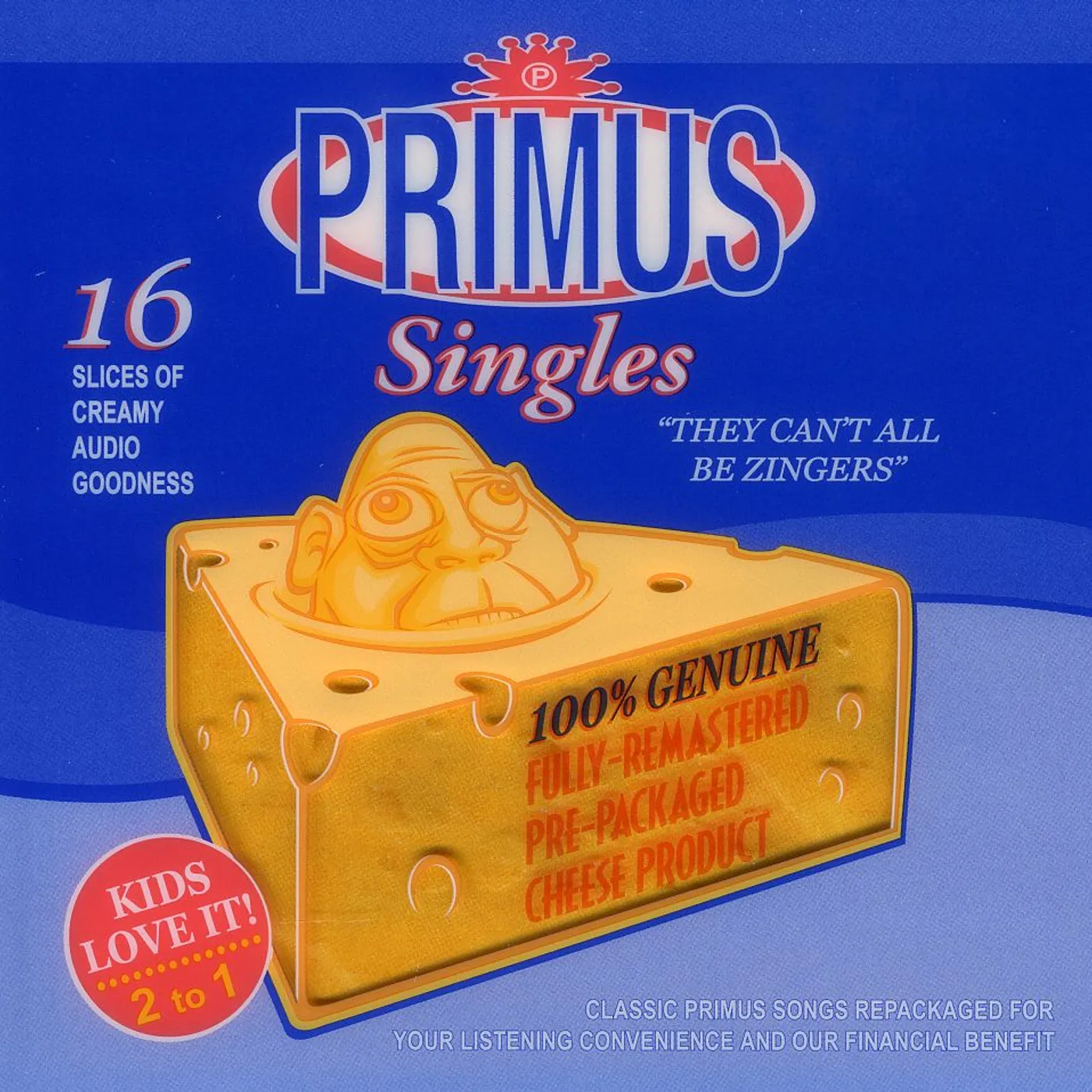 Primus THEY CAN'T ALL BE ZINGERS: BEST OF CD