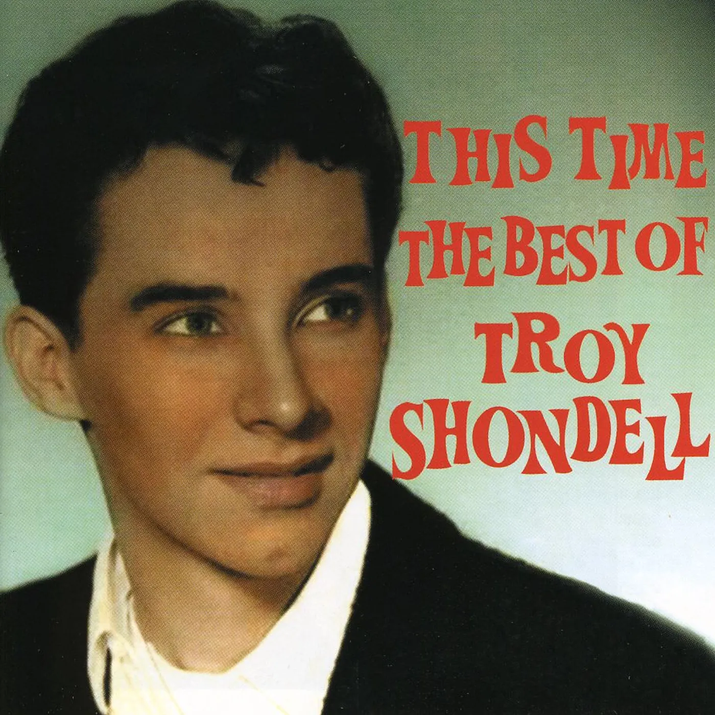 THIS TIME: THE BEST OF TROY SHONDELL CD