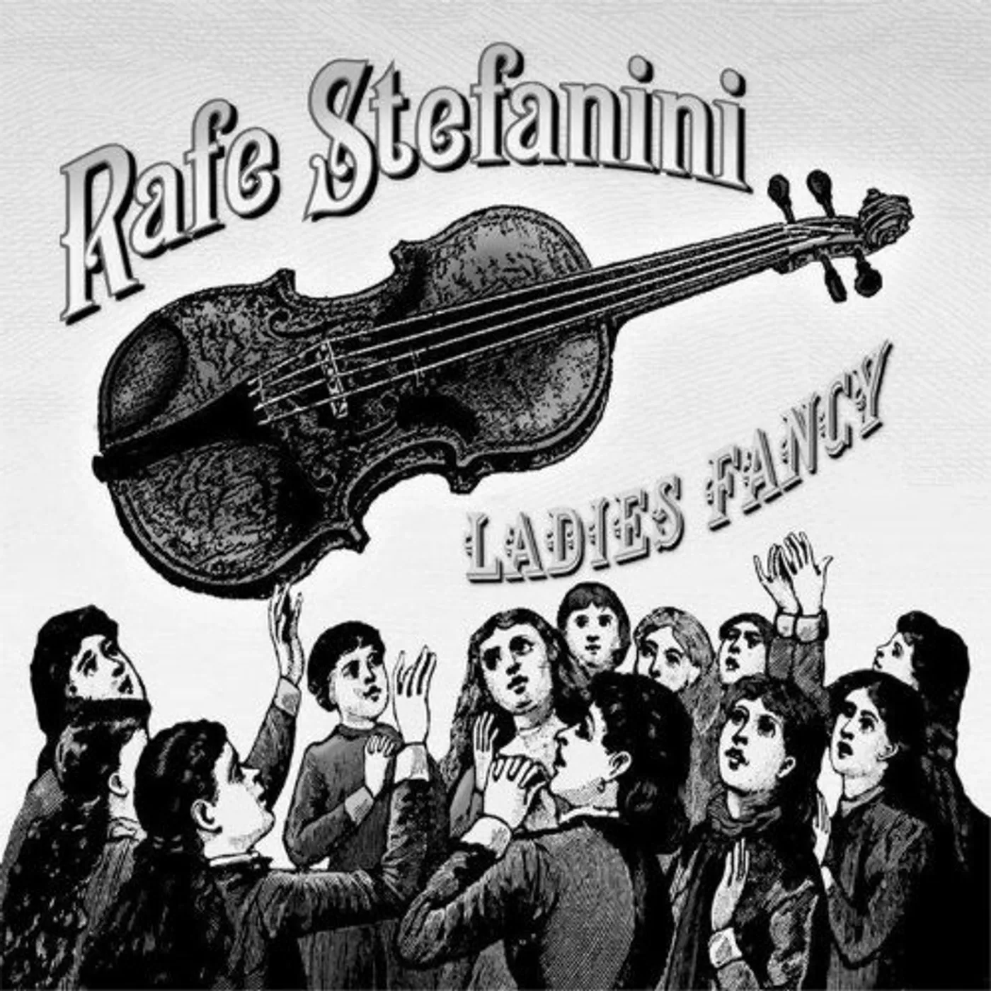Rafe Stefanini LADIES FANCY CD
