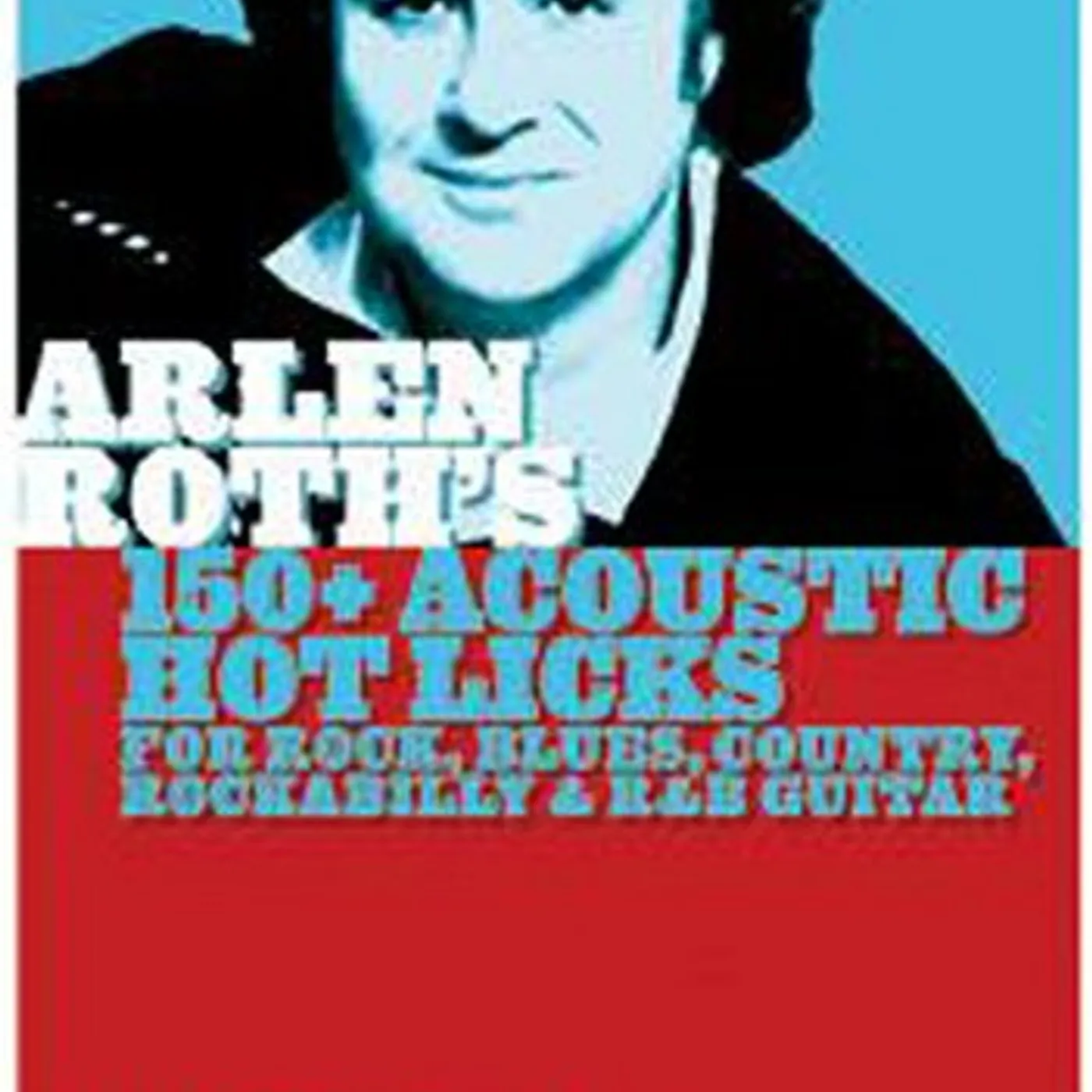 Arlen Roth 150+ ACOUSTIC HOT LICKS DVD