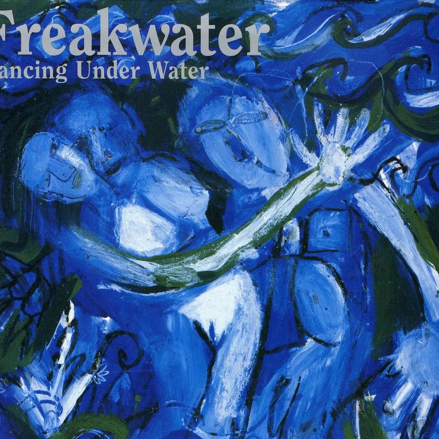 Freakwater DANCING UNDER WATER CD