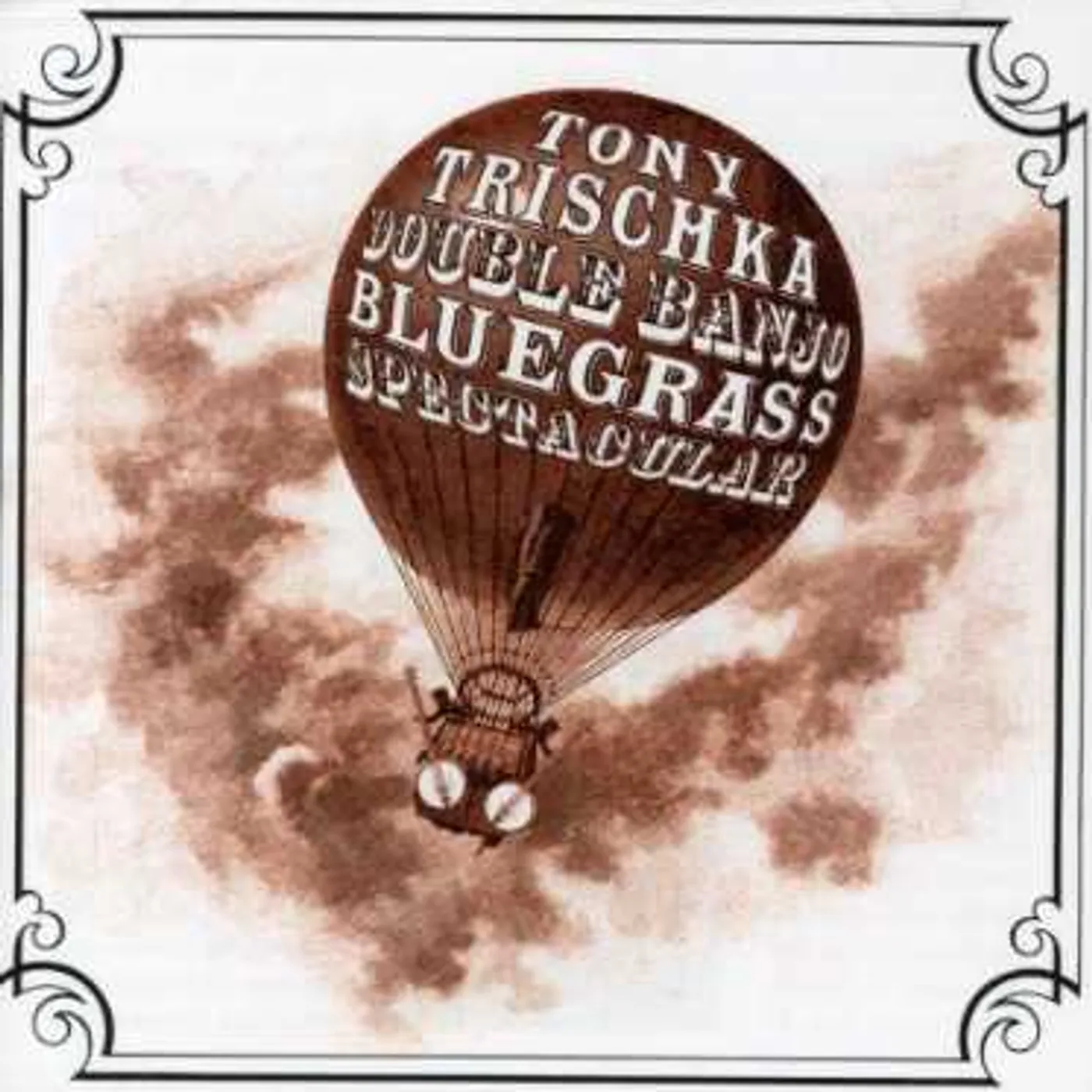 Tony Trischka DOUBLE BANJO BLUEGRASS SPECTACULAR CD