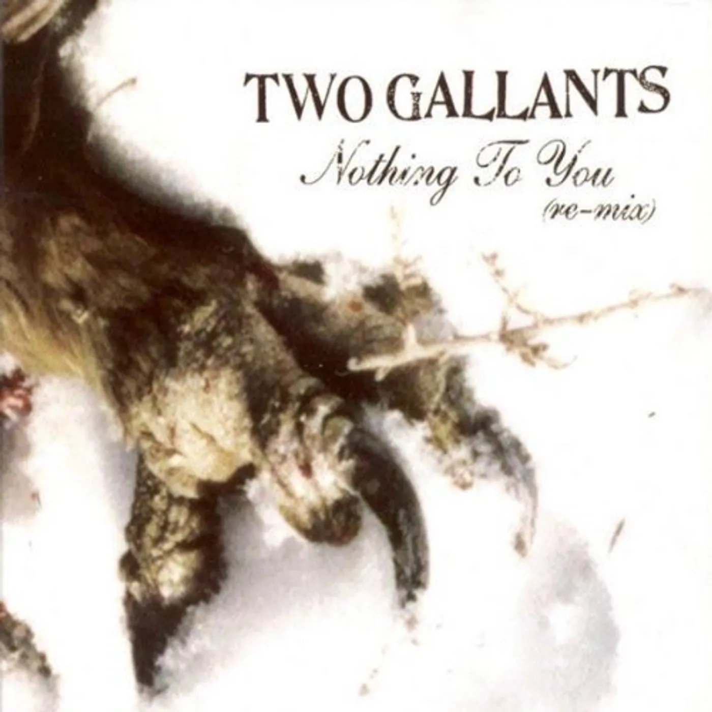 Two Gallants NOTHING TO YOU REMIX CD