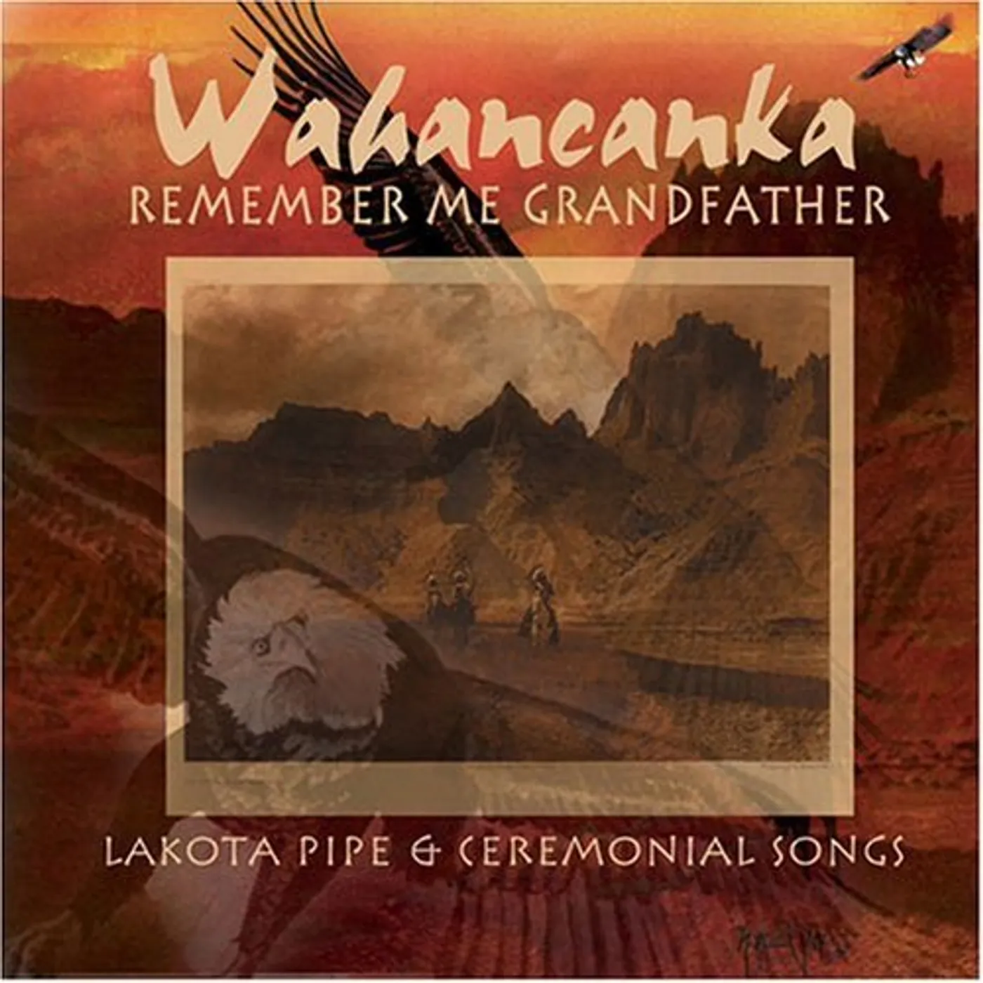 Wahancanka REMEMBER ME GRANDFATHER CD