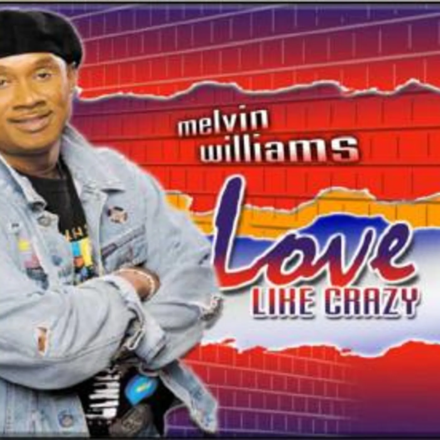Melvin Williams LOVE LIKE CRAZY CD