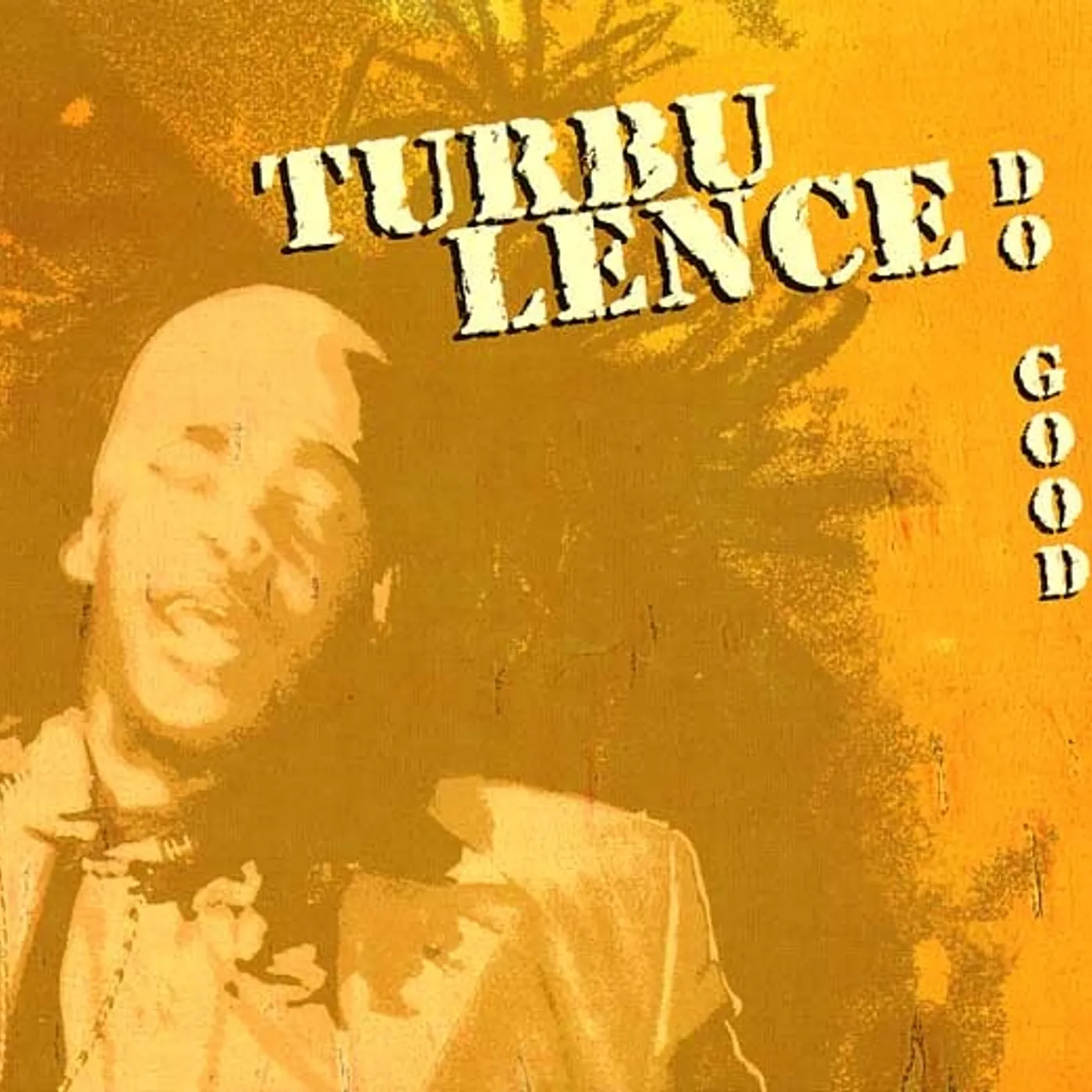Turbulence Do Good Vinyl Record