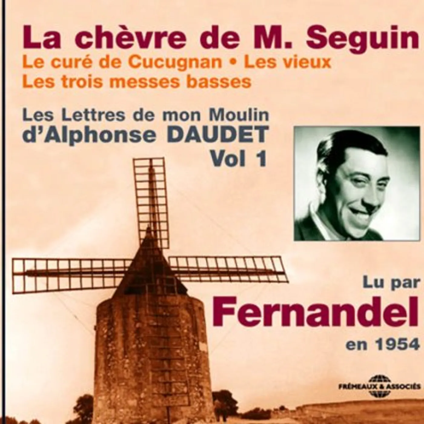 Fernandel LA CHEVRE DE MONSIEUR SEGUIN: LE CURE DE CUCUGNAN CD