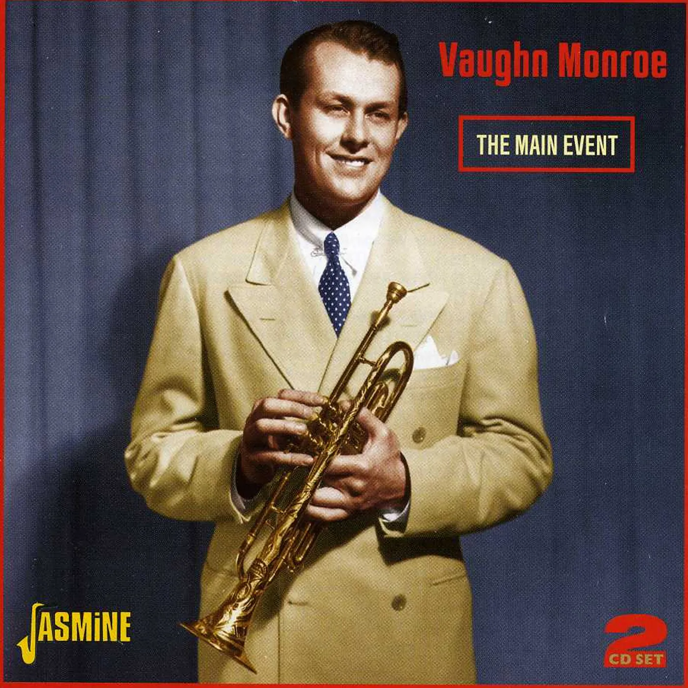 Vaughn Monroe MAIN EVENT CD