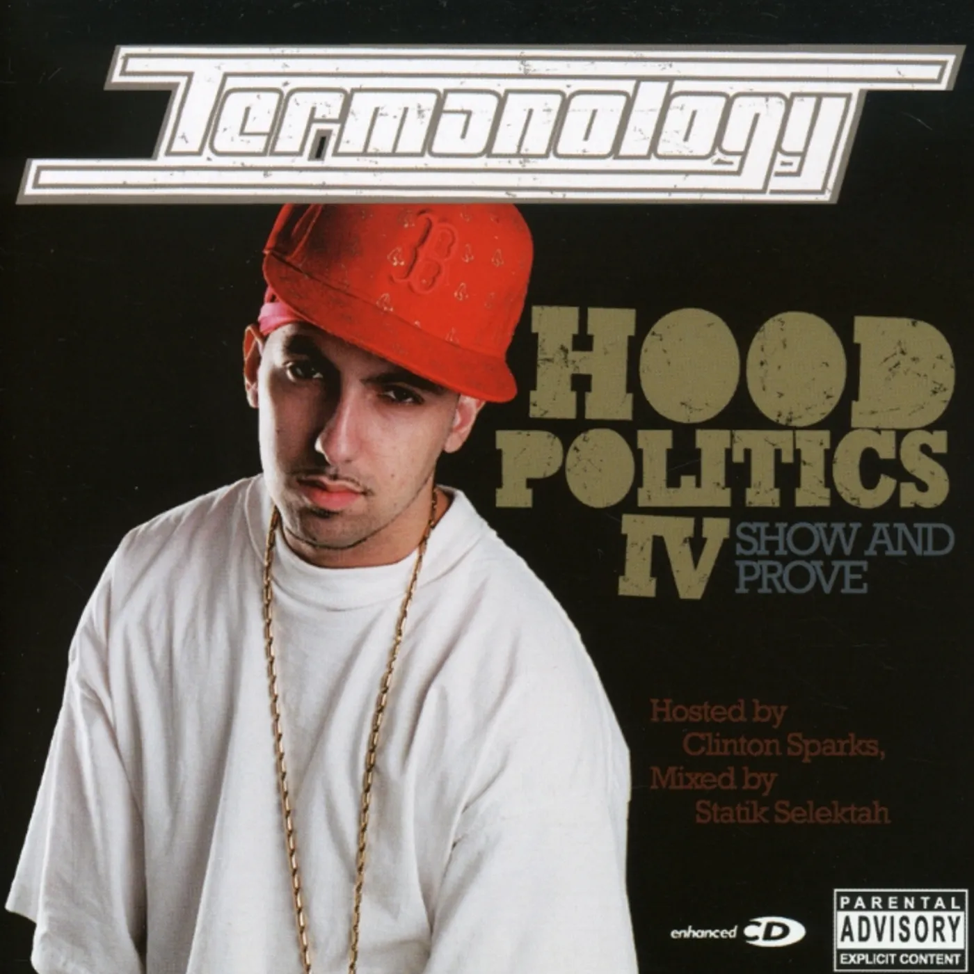 Termanology HOOD POLITICS 4: SHOW & PROVE CD