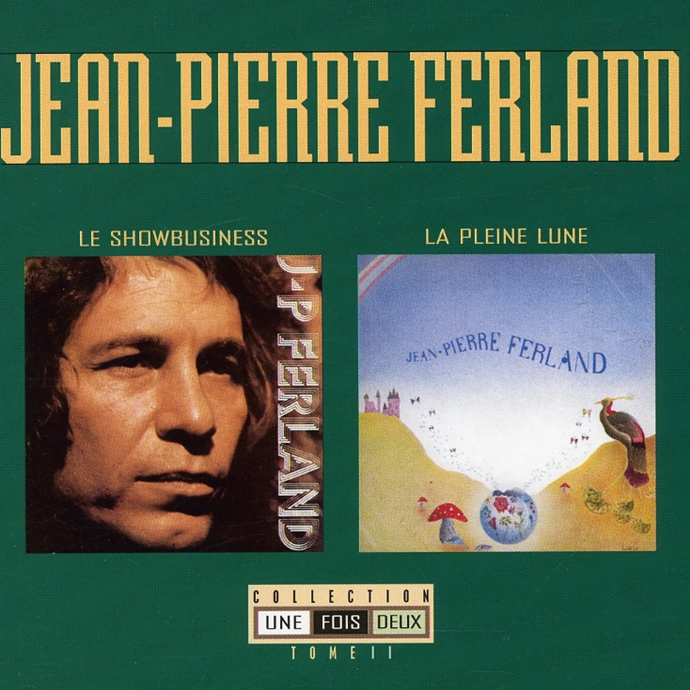 Jean-Pierre Ferland COLLECTION 1 FOIS 2 TOME 2 CD