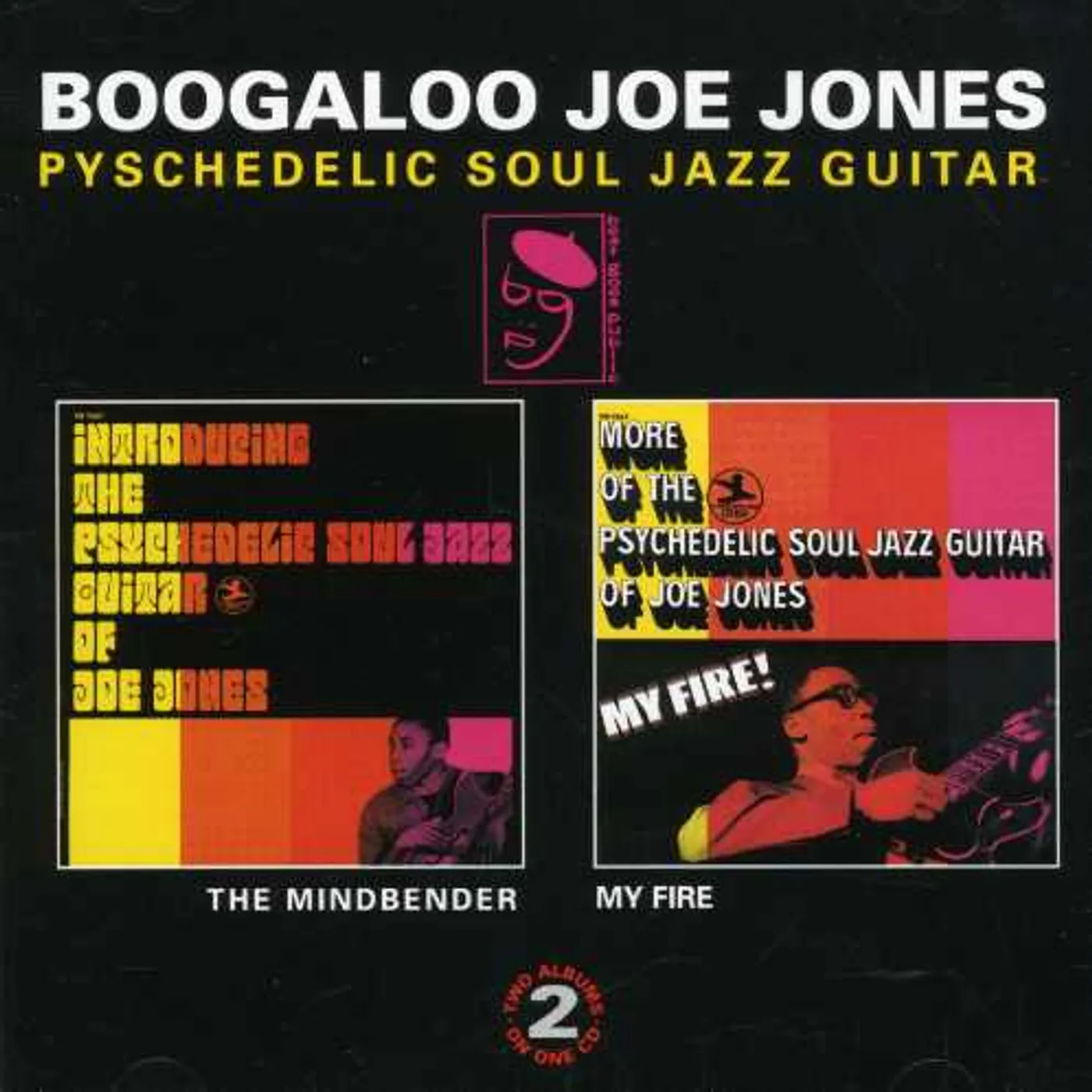 Boogaloo Joe Jones MINDBENDER / MY FIRE CD