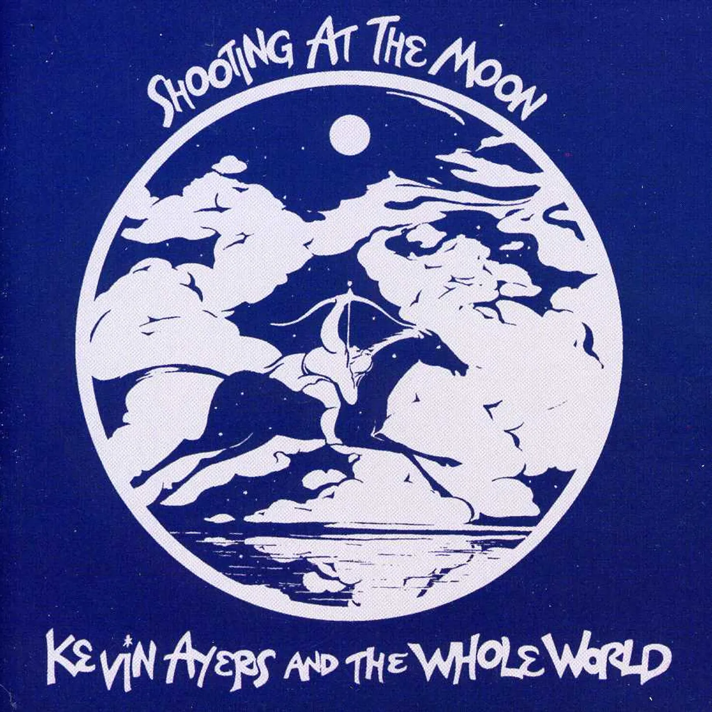 Kevin Ayers SHOOTING AT THE MOON CD