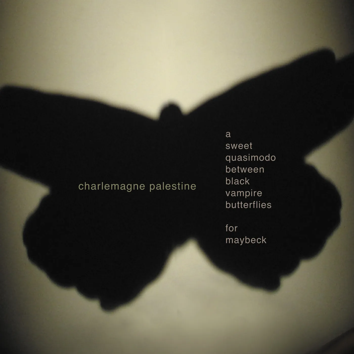 Charlemagne Palestine SWEET QUASIMODO BETWEEN BLACK VAMPIRE BUTTERFLIES CD