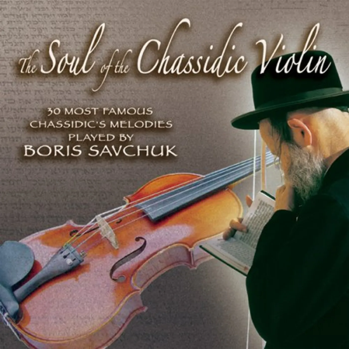 Boris Savchuk SOUL OF THE CHASSIDIC VIOLIN CD