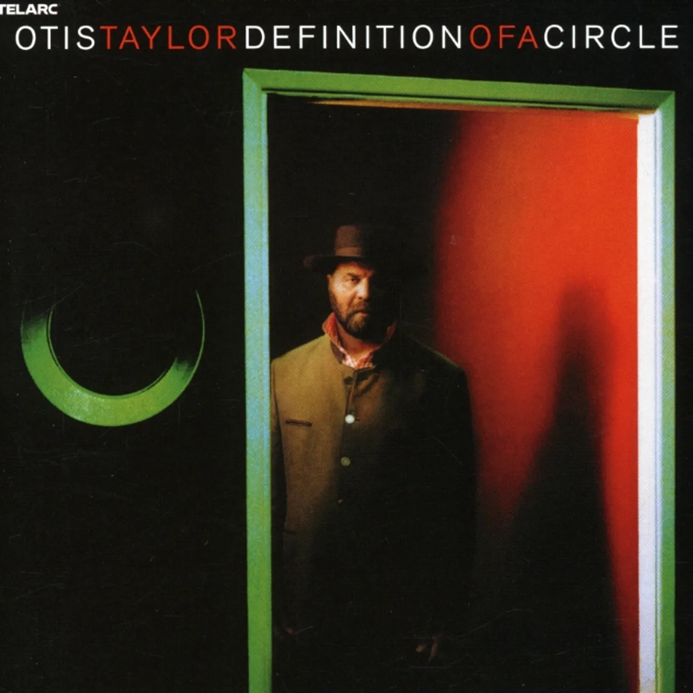 Otis Taylor DEFINITION OF A CIRCLE CD