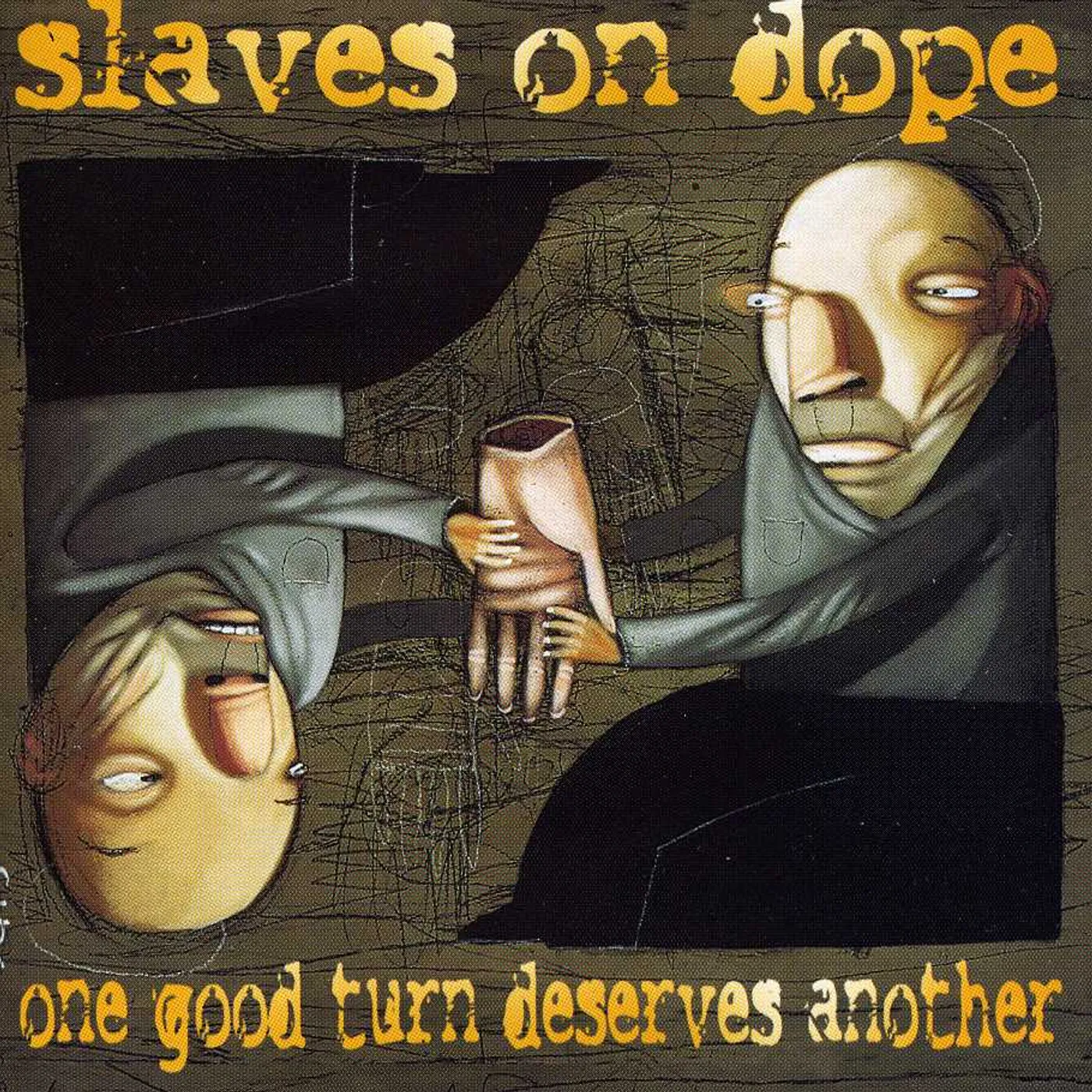 Slaves on Dope ONE GOOD TURN DESERVES CD