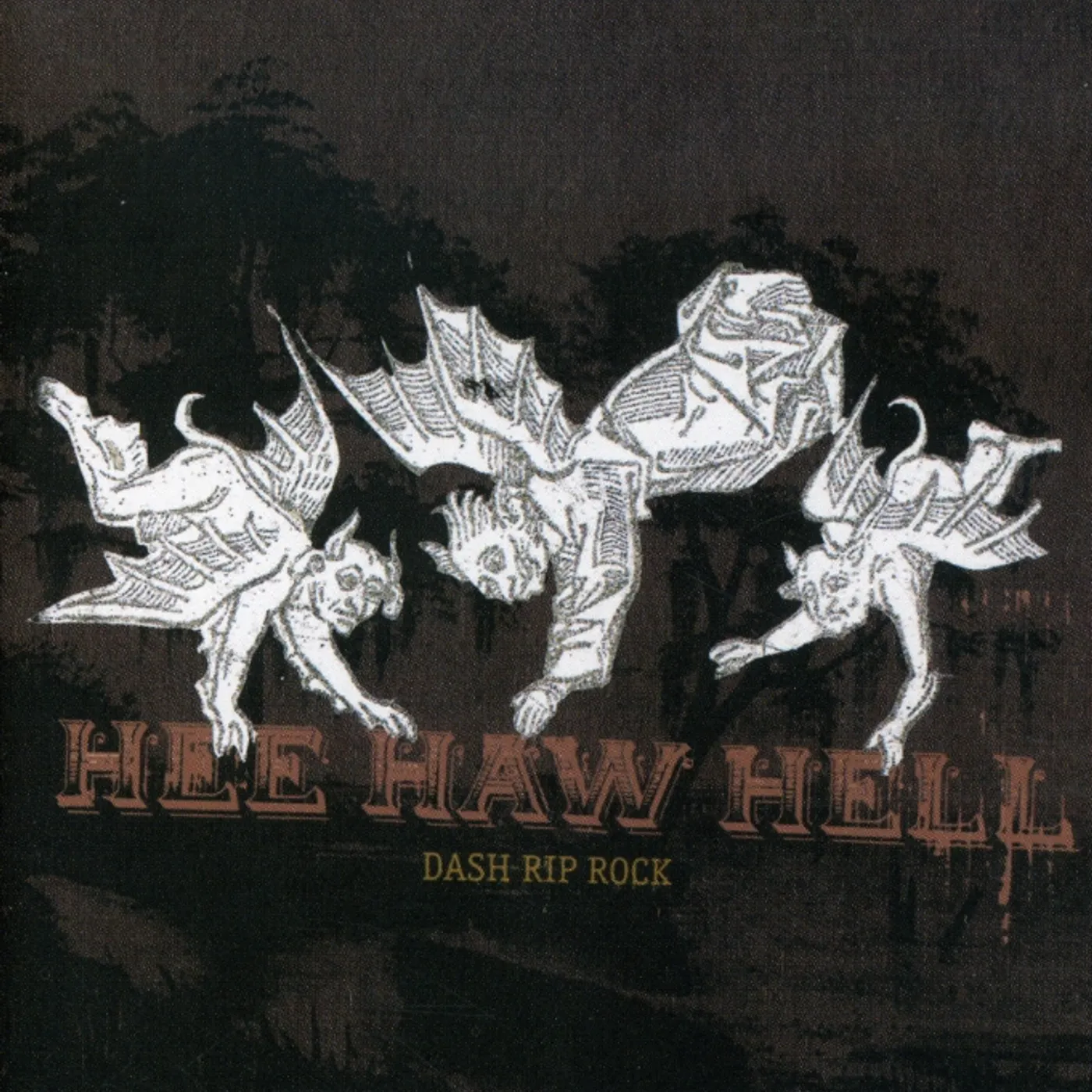 Dash Rip Rock HEE HAW HELL CD