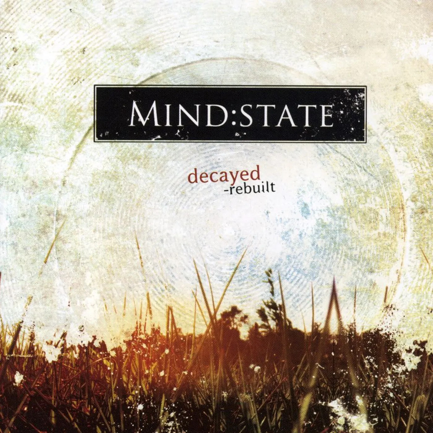 Mind:State DECAYED REBUILT CD