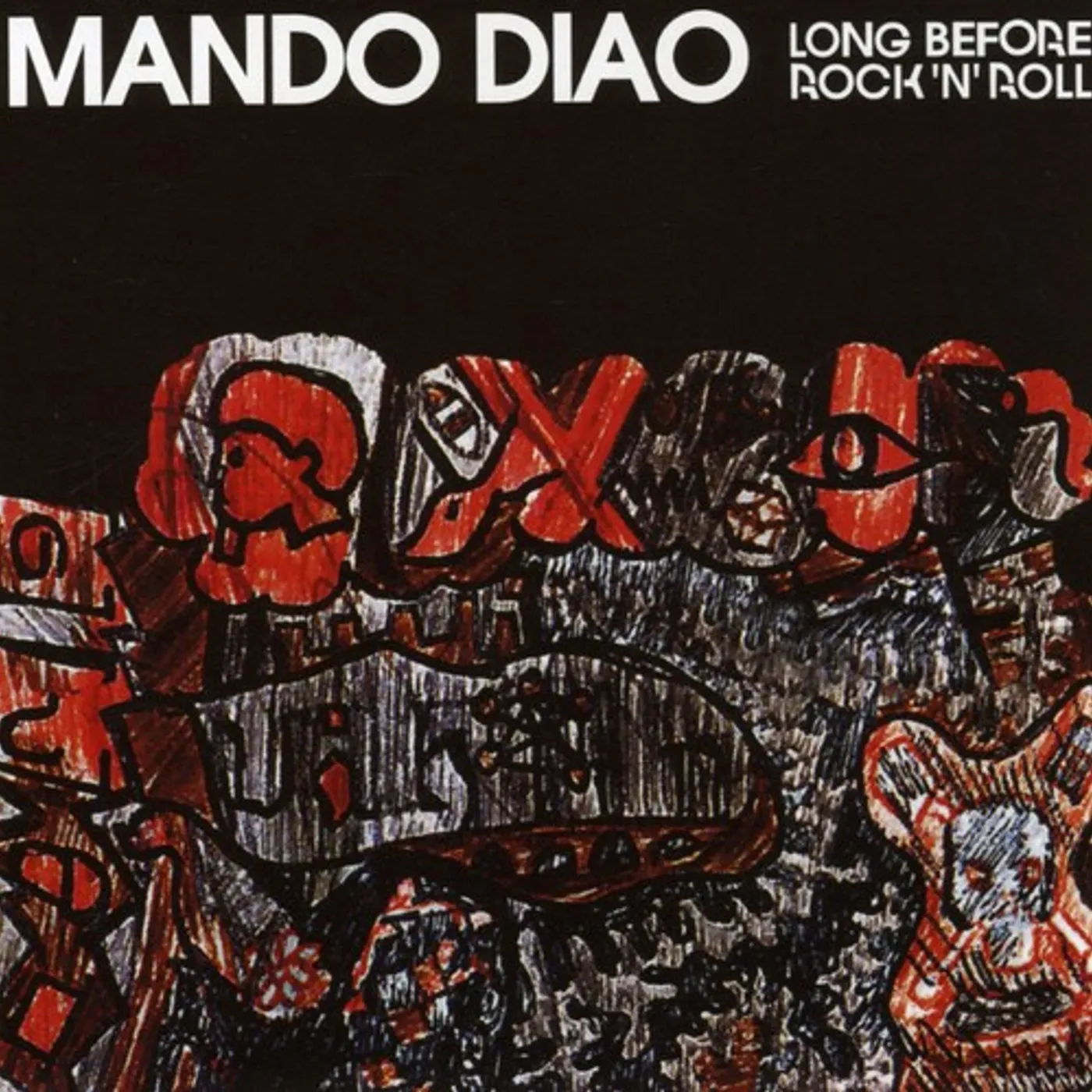 Mando Diao LONG BEFORE ROCK N ROLL CD