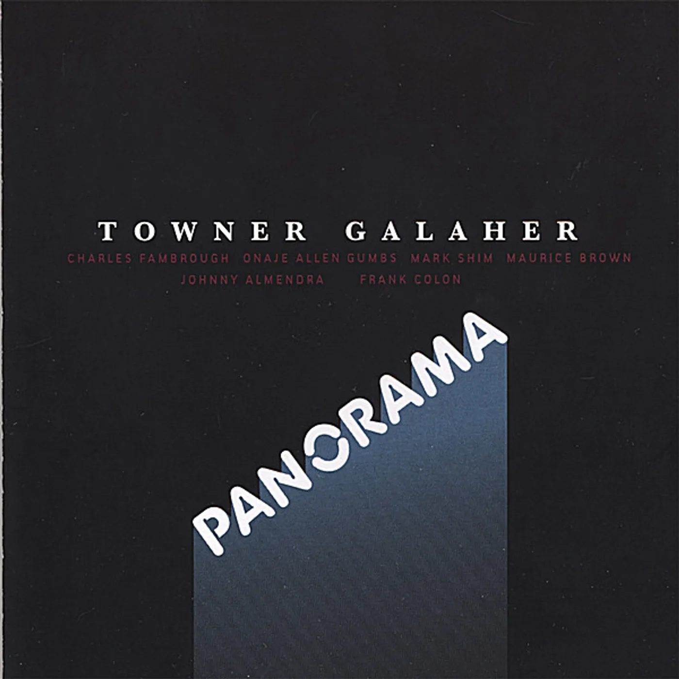 Towner Galaher PANORAMA CD