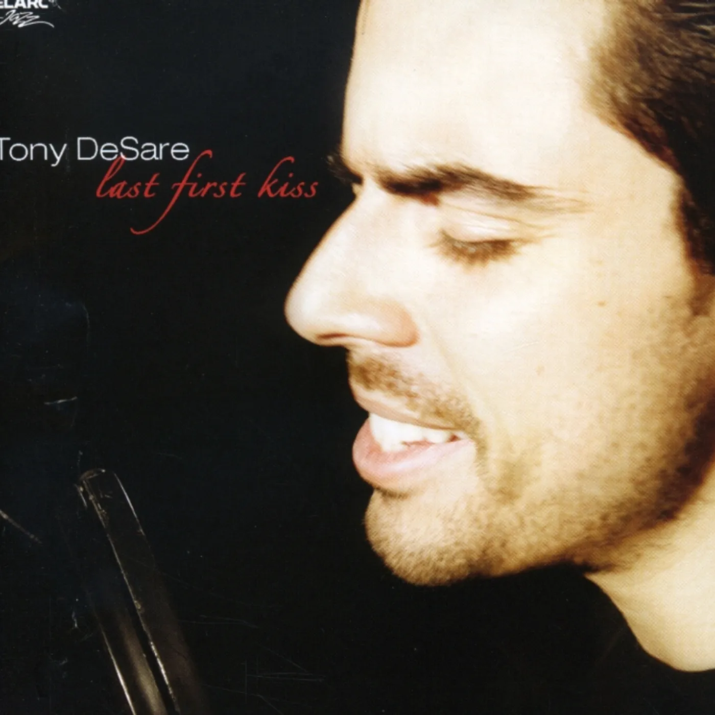 Tony DeSare LAST FIRST KISS CD