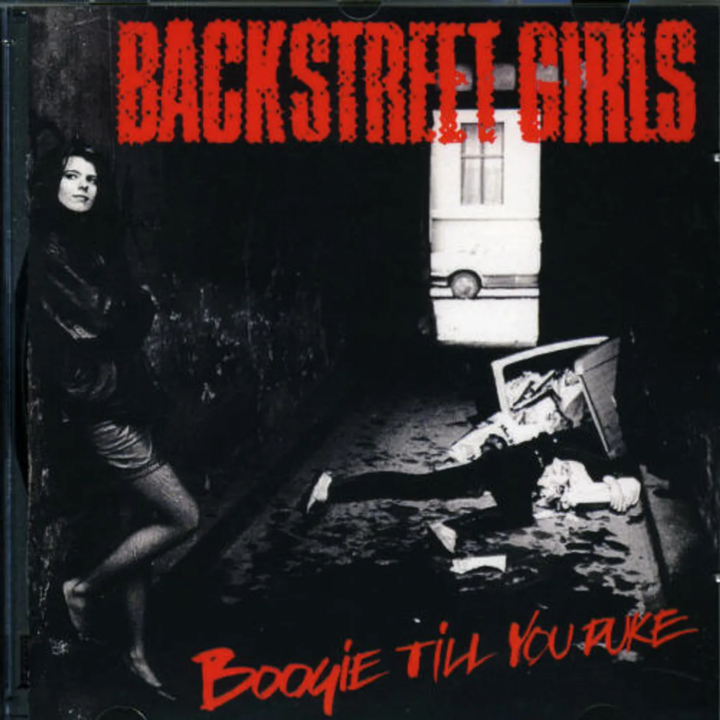 Backstreet Girls BOOGIE TIL YOU PUKE CD