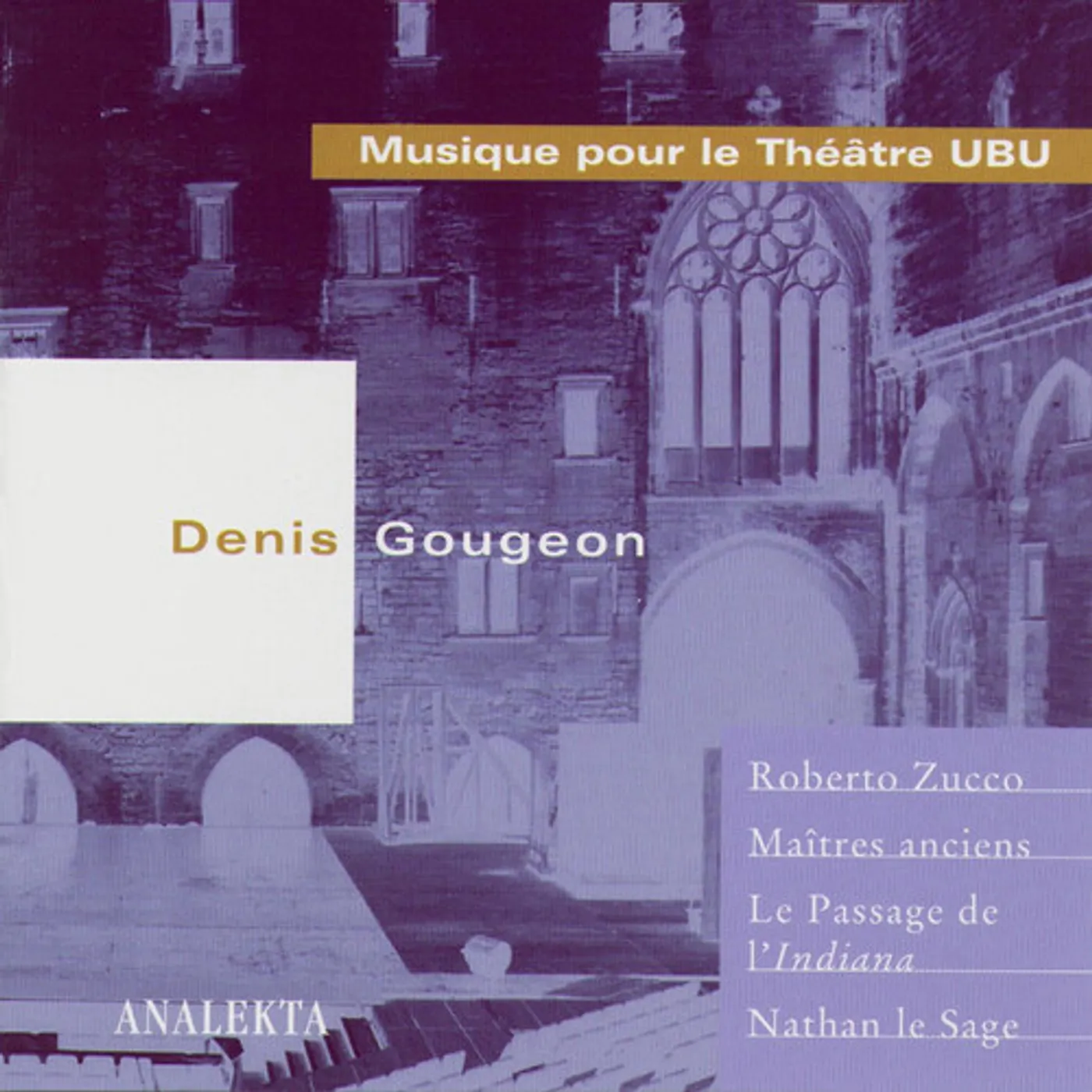 Denis Gougeon MUSIQUE POUR LE THEATRE UBU CD