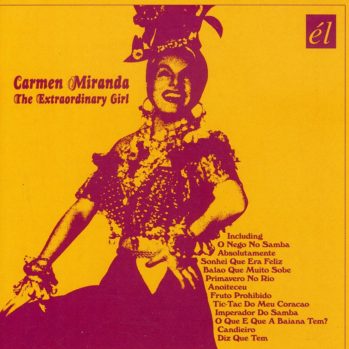 Carmen Miranda EXTRAORDINARY GIRL CD