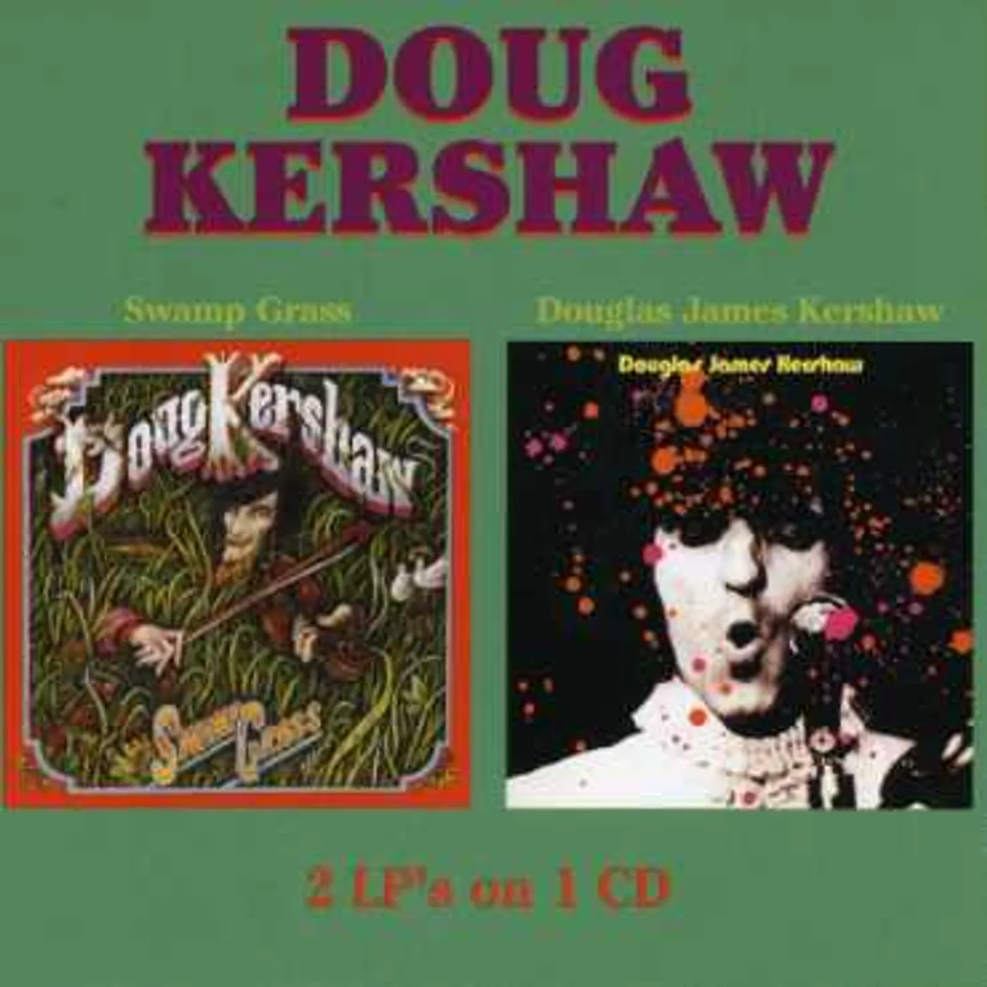 Doug Kershaw SWAMP GRASS / DOUGLAS JAMES KERSHAW CD