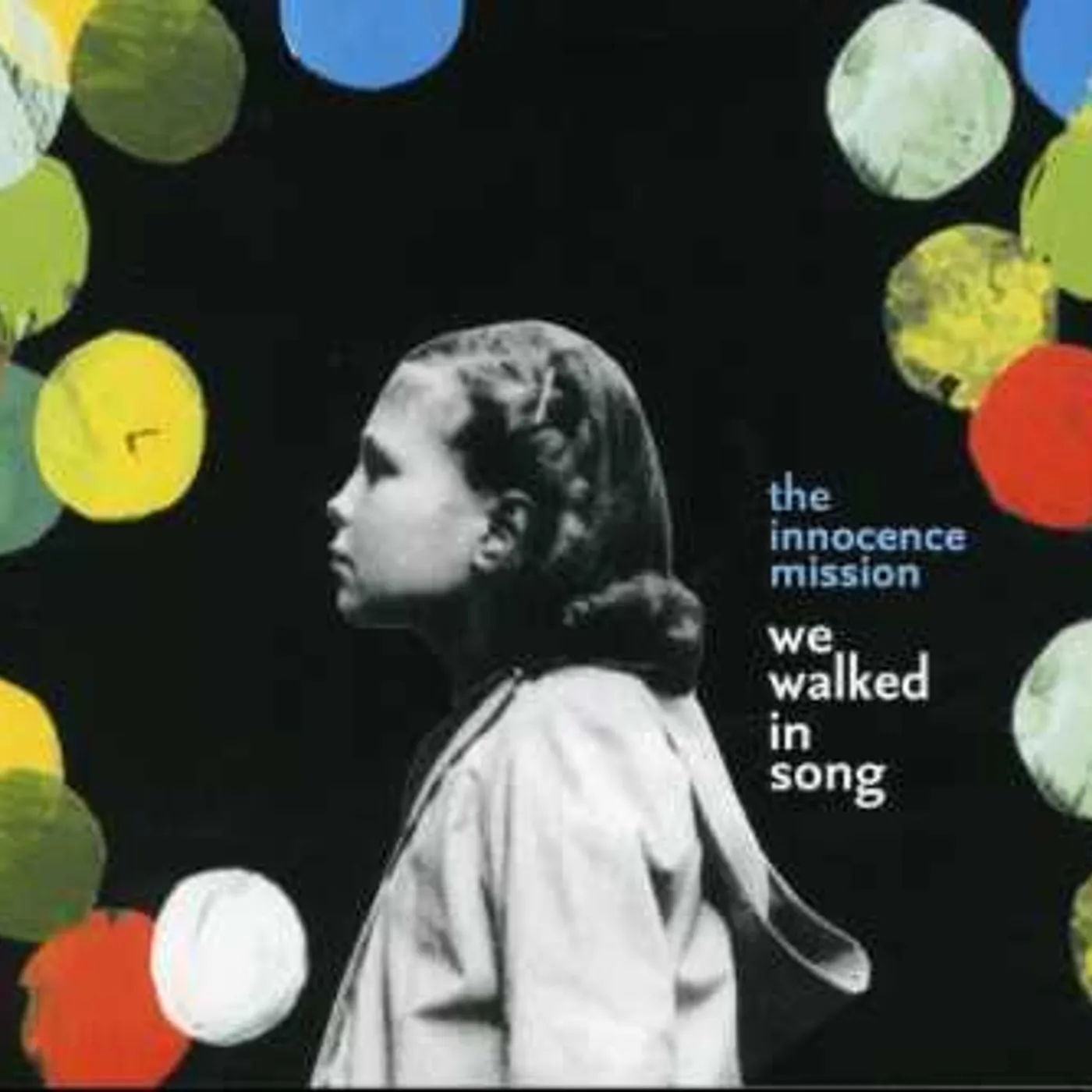 The Innocence Mission WE WALKED IN SONG CD