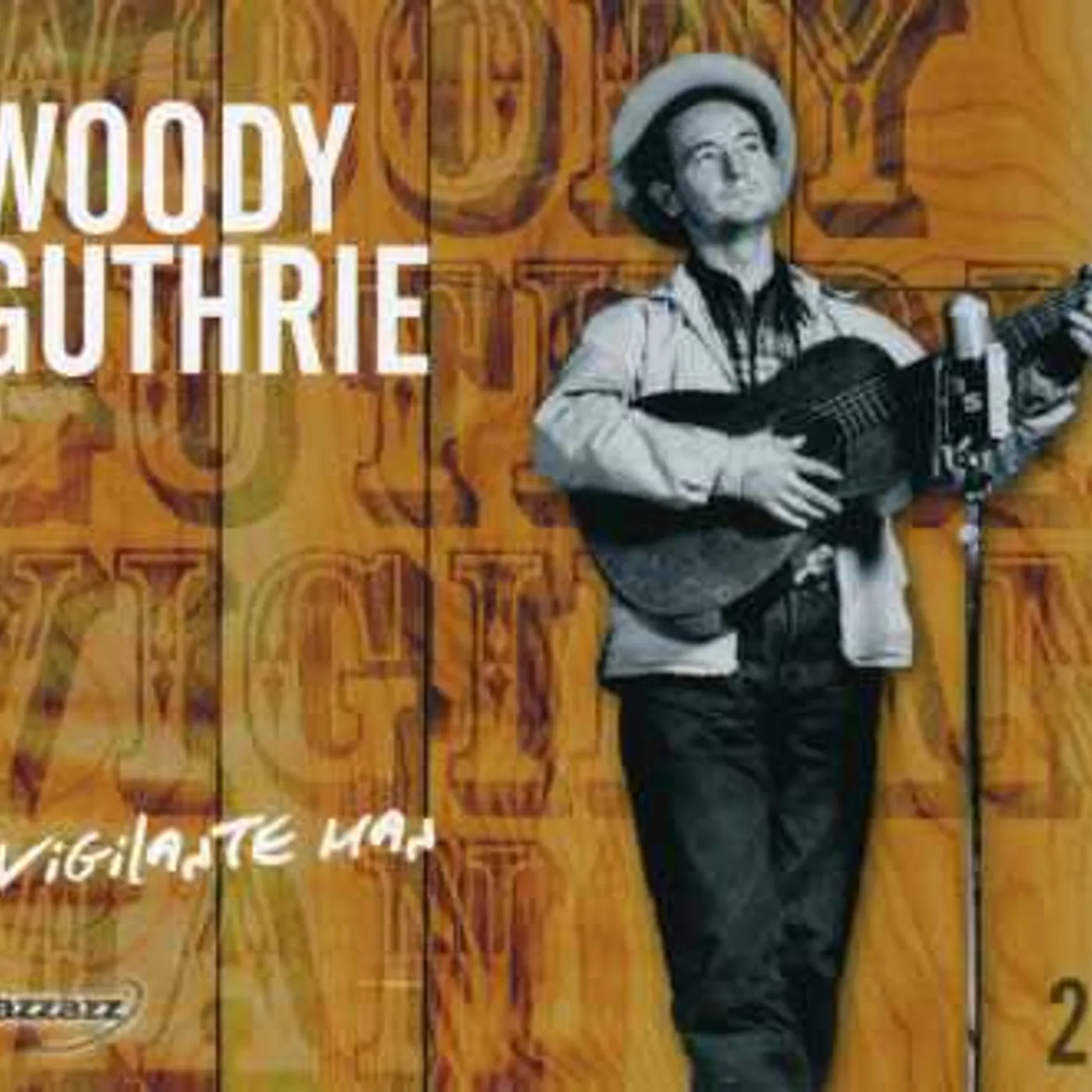 Woody Guthrie VIGILANTE MAN CD