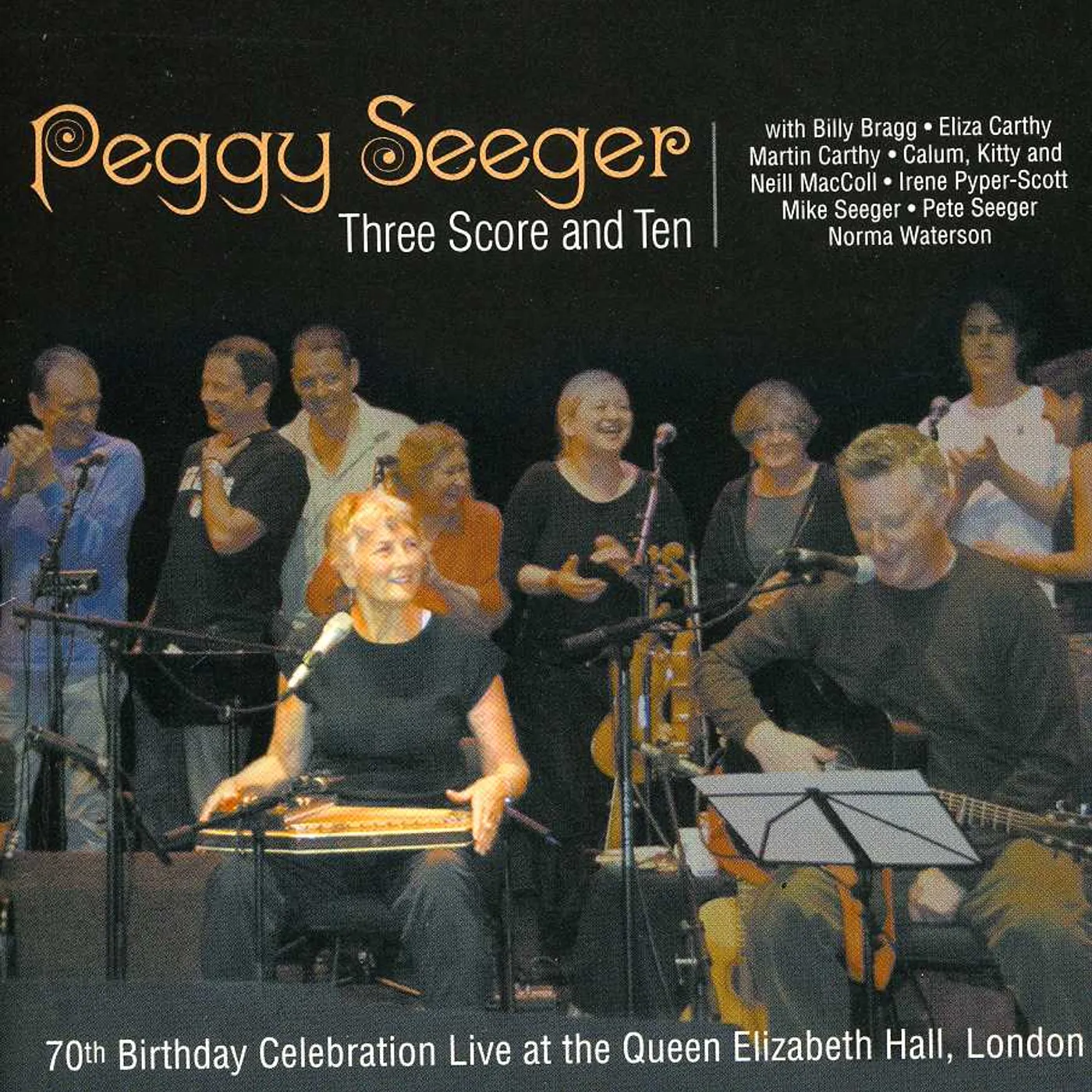 Peggy Seeger THREE SCORE & TEN CD