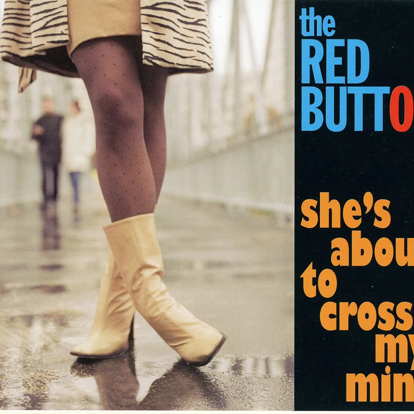 Red Button SHE'S ABOUT TO CROSS MY MIND CD