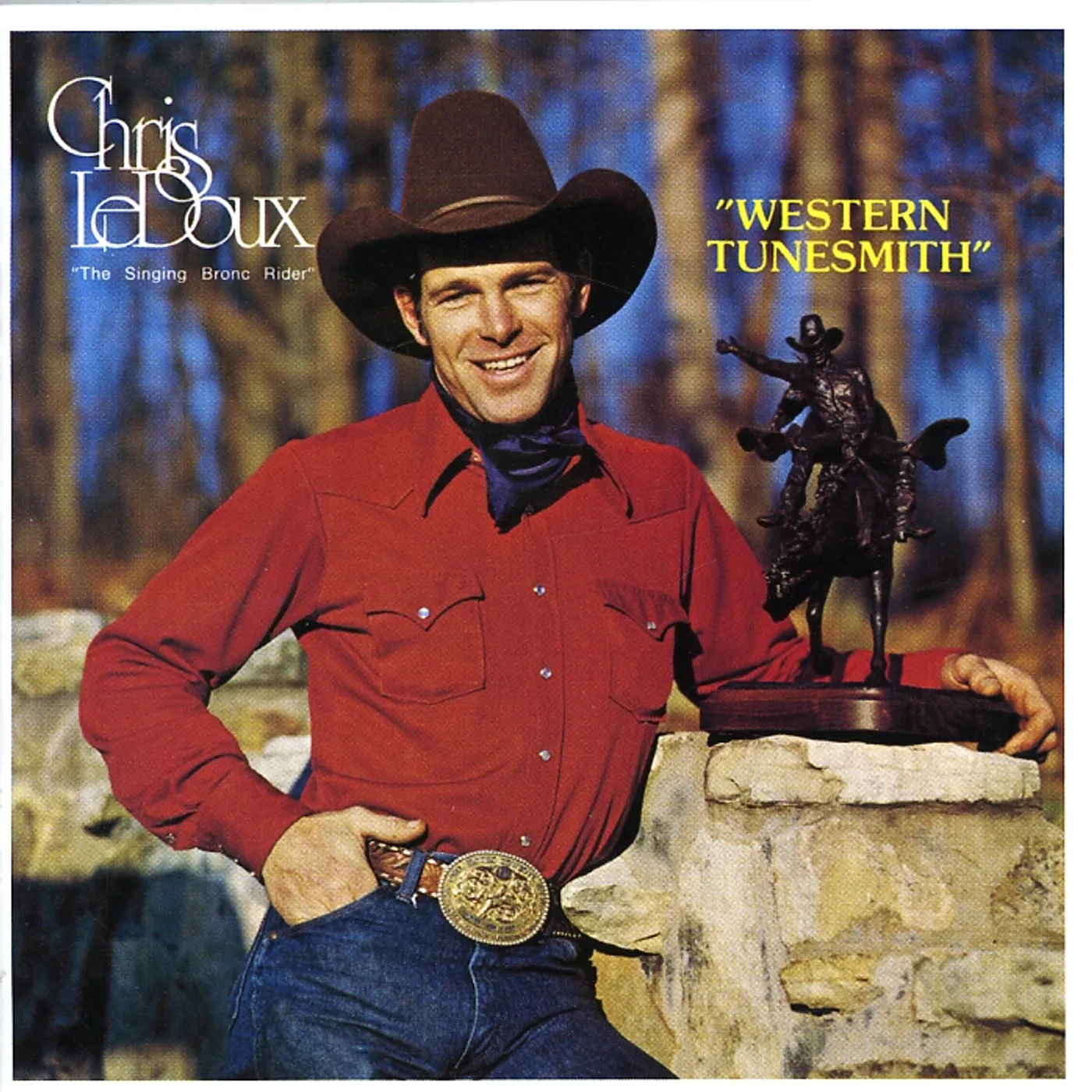 Chris LeDoux WESTERN TUNESMITH / HE RIDES THE WILD HORSES CD