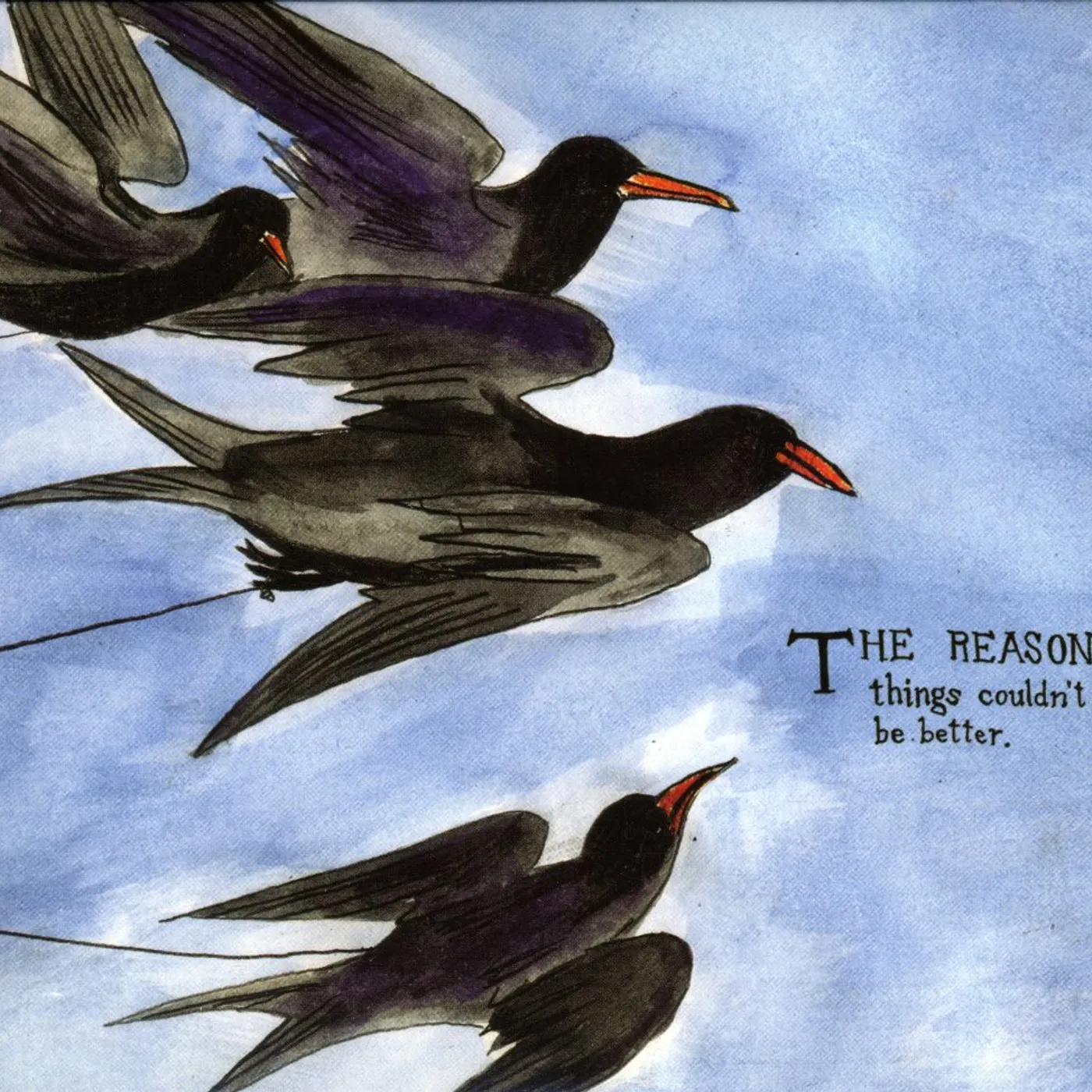 Reason THINGS COULDN'T BE BETTER CD