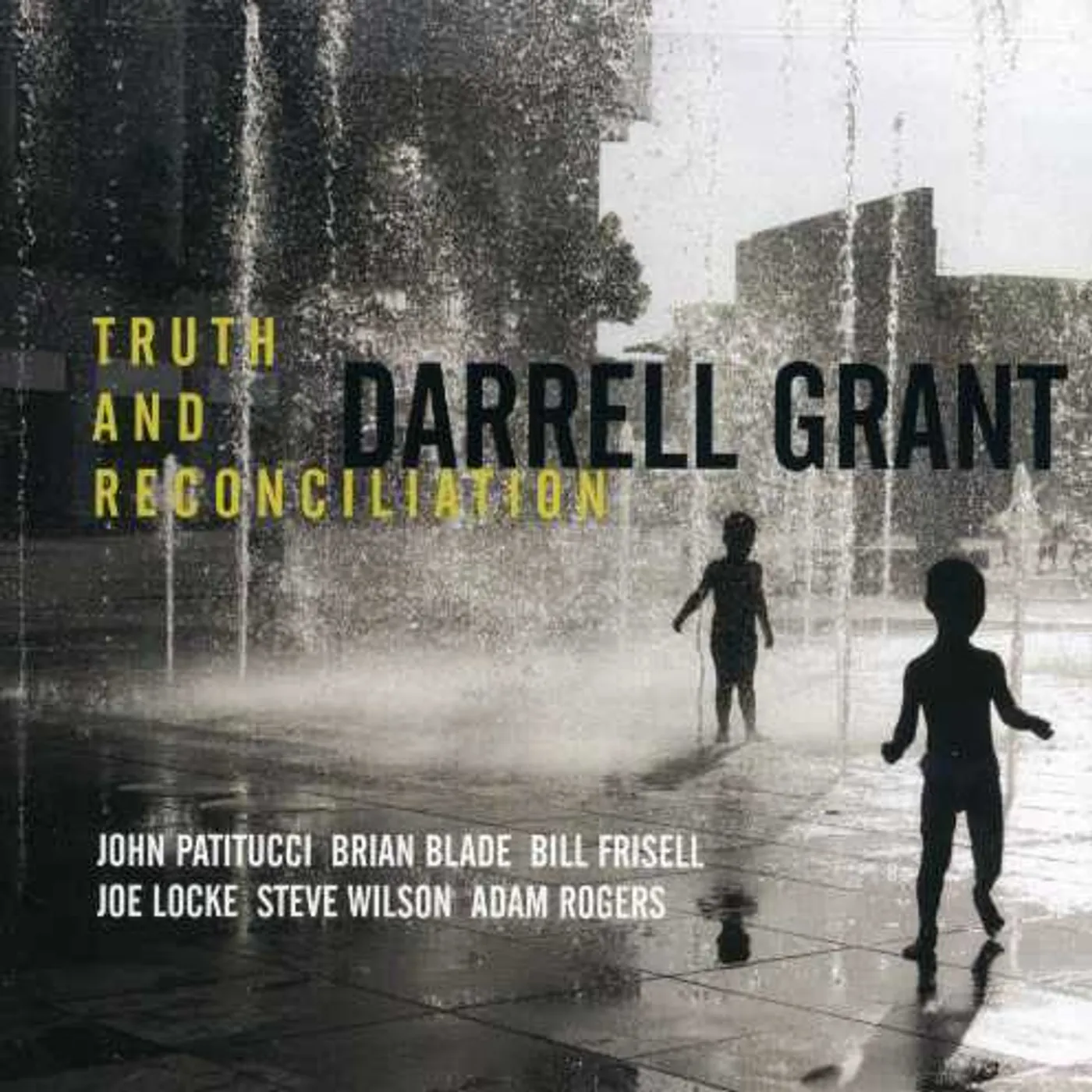 Darrell Grant TRUTH & RECONCILIATION CD