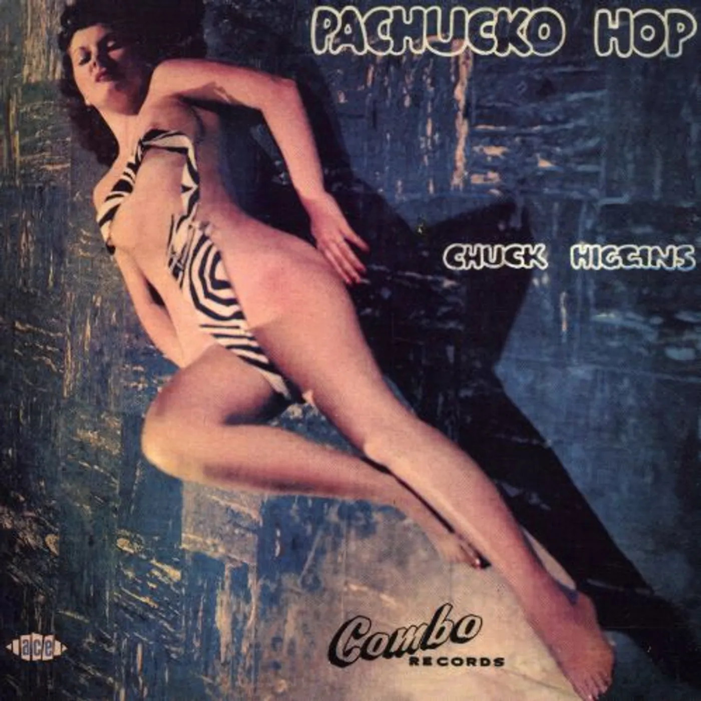Chuck Higgins PACHUCKO HOP CD