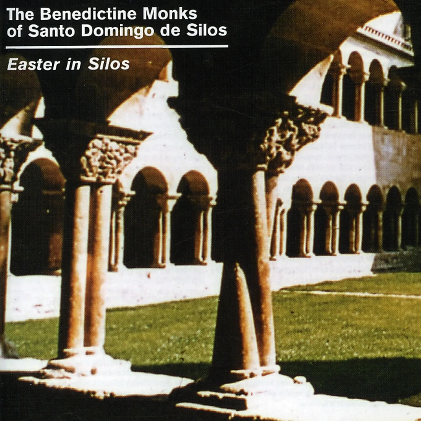 Benedictine Monks' Choir Of Santo Domingo De Silos EASTER IN SILOS CD