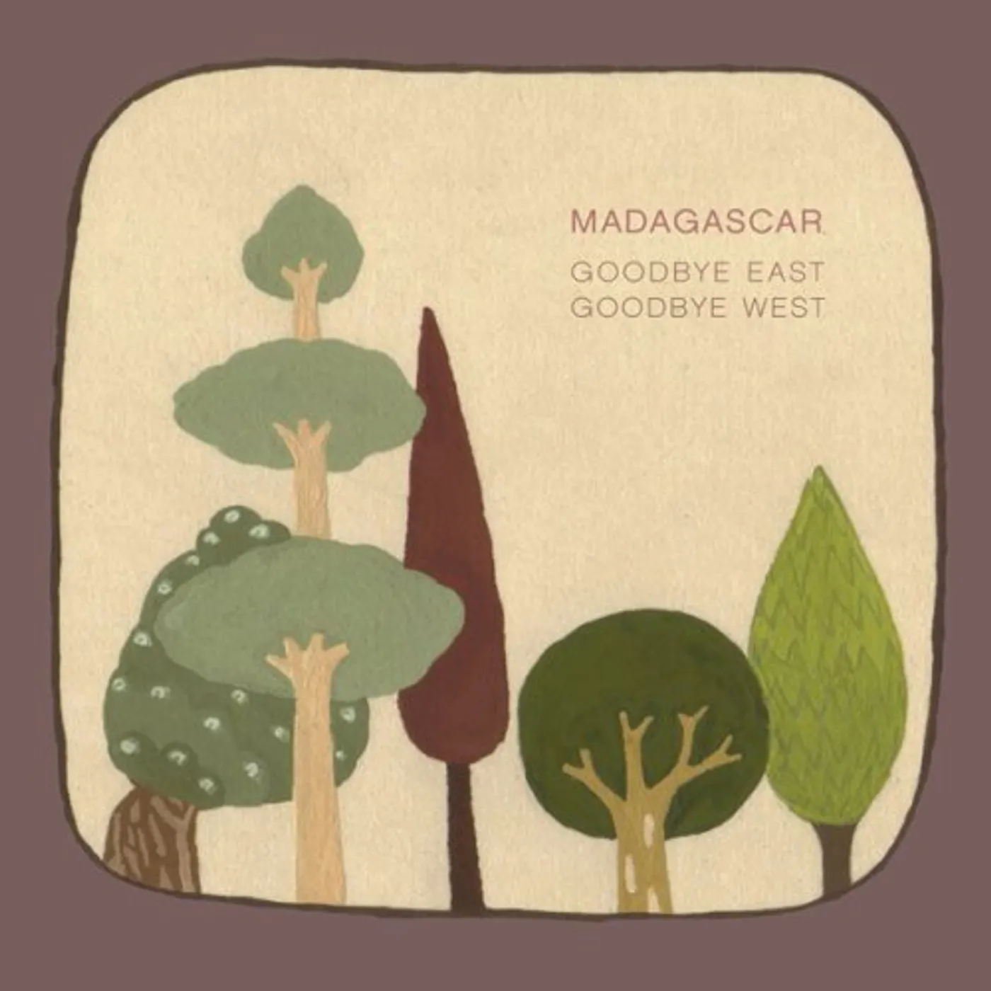 Madagascar GOODBYE EAST GOODBYE WEST CD