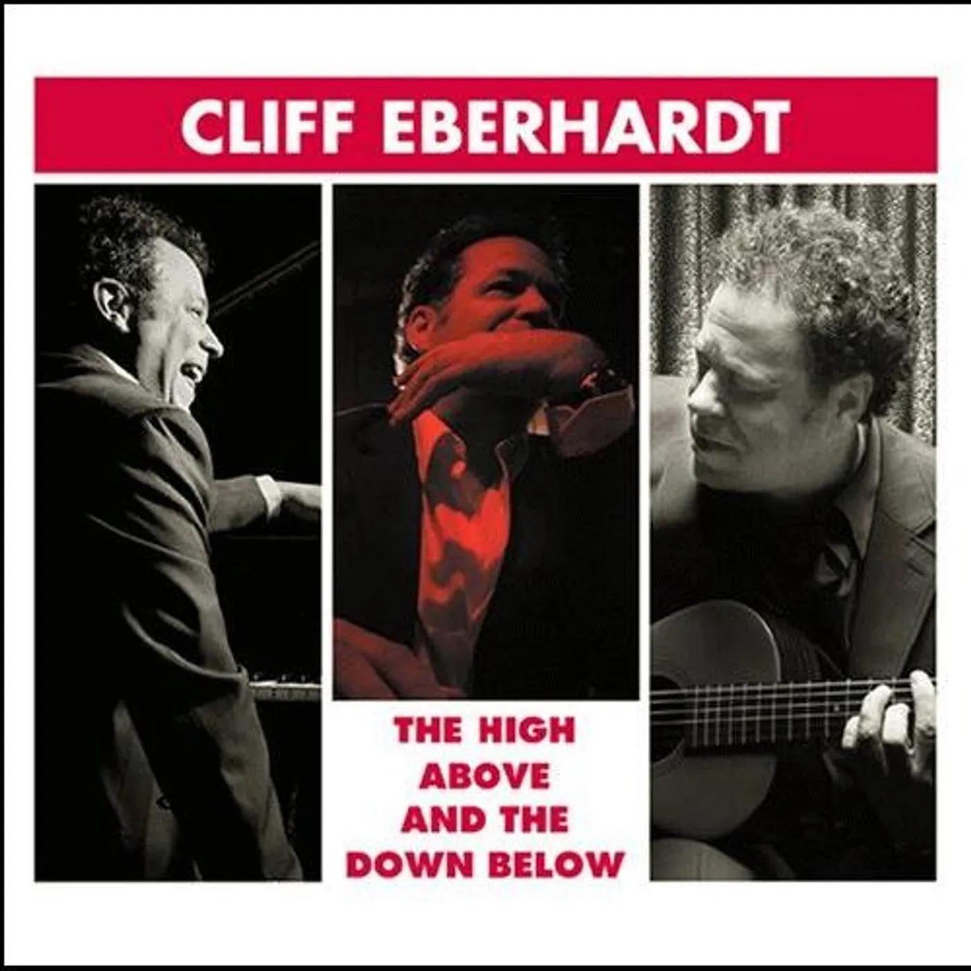 Cliff Eberhardt HIGH ABOVE & THE DOWN BELOW CD