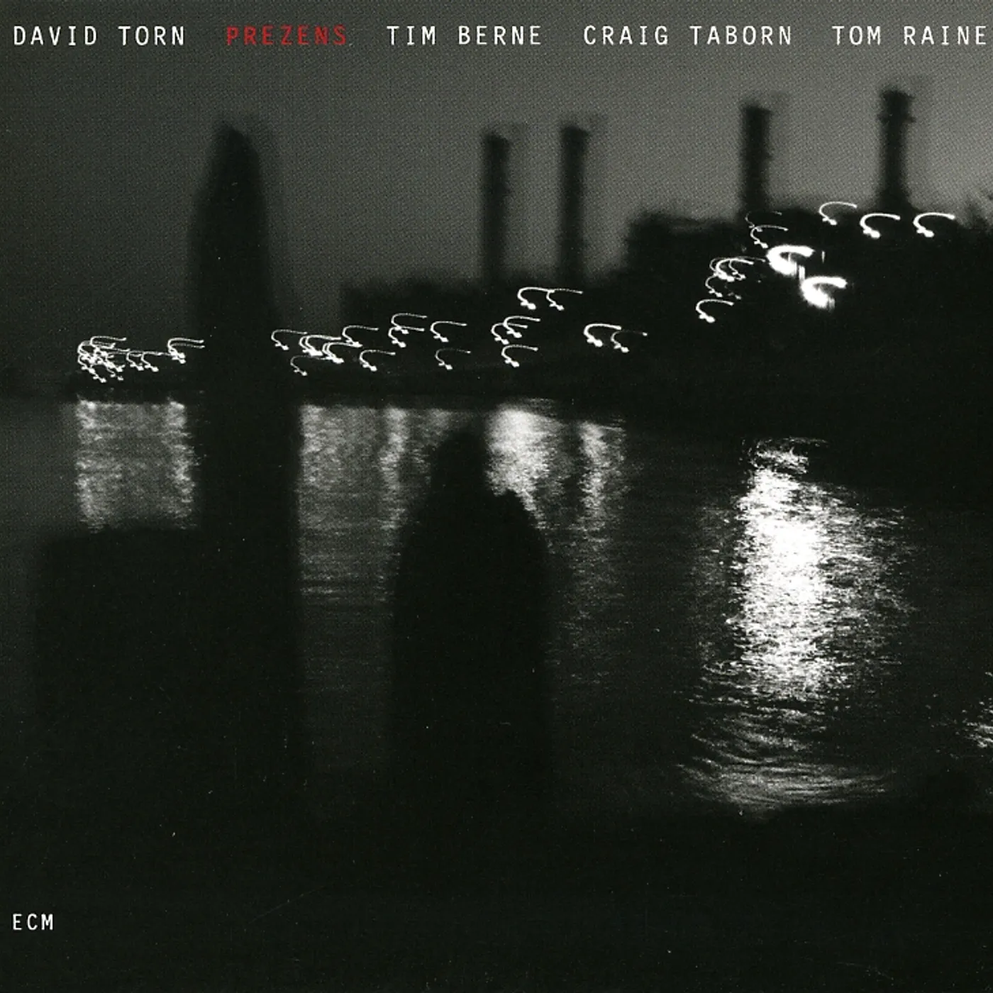 David Torn PREZENS CD