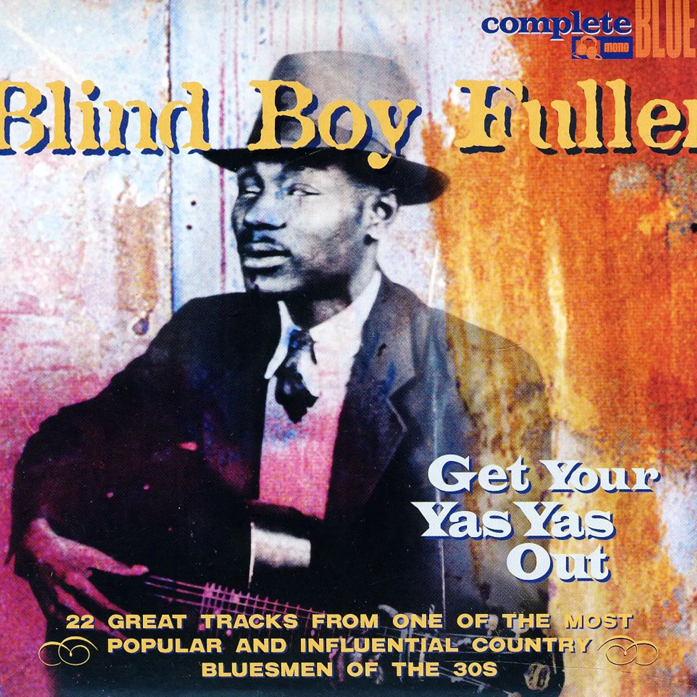 Blind Boy Fuller GET YOUR YAS YAS OUT CD