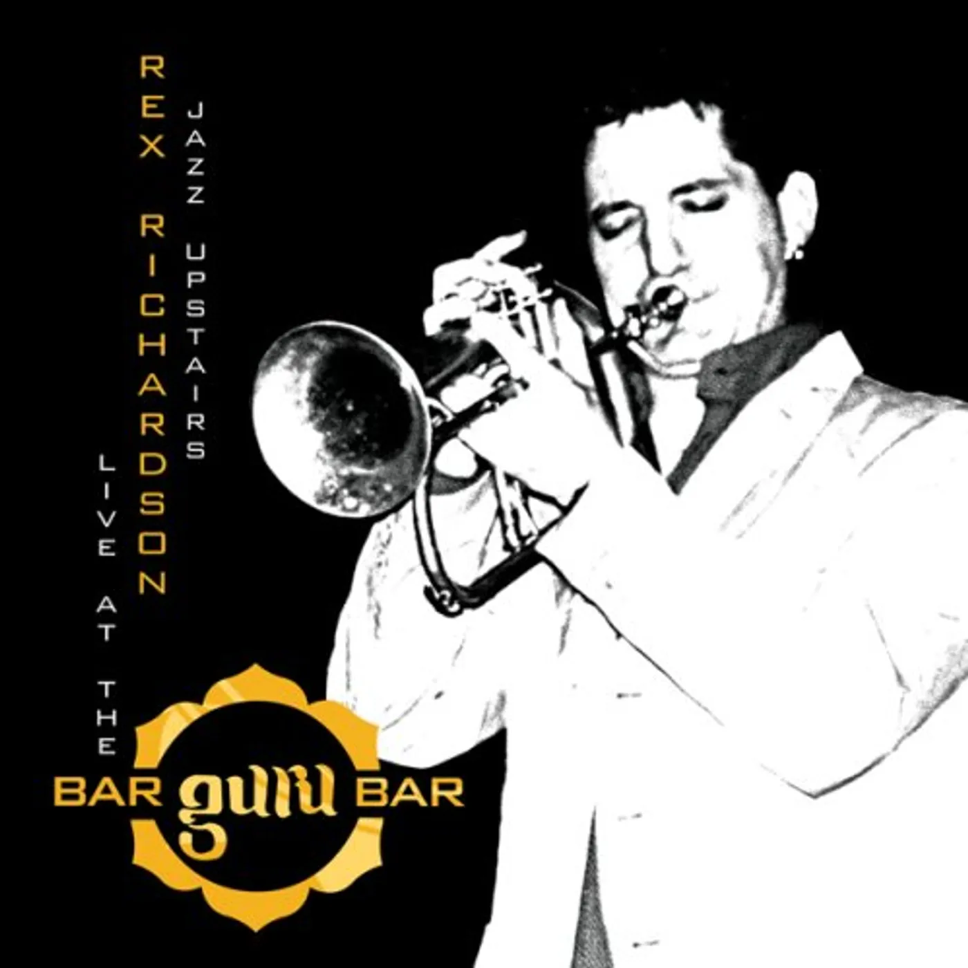 Rex Richardson JAZZ UPSTAIRS: LIVE AT THE GURU BAR CD