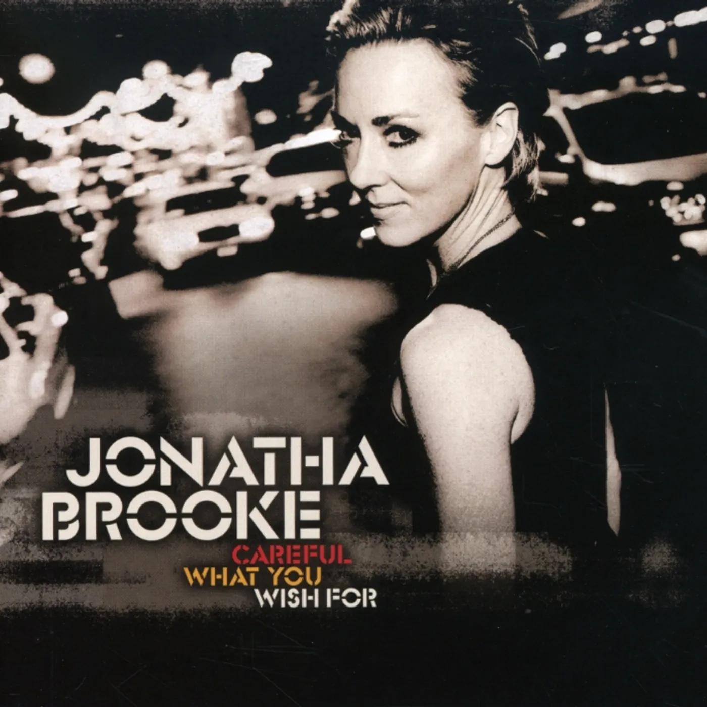 Jonatha Brooke CAREFUL WHAT YOU WISH FOR CD