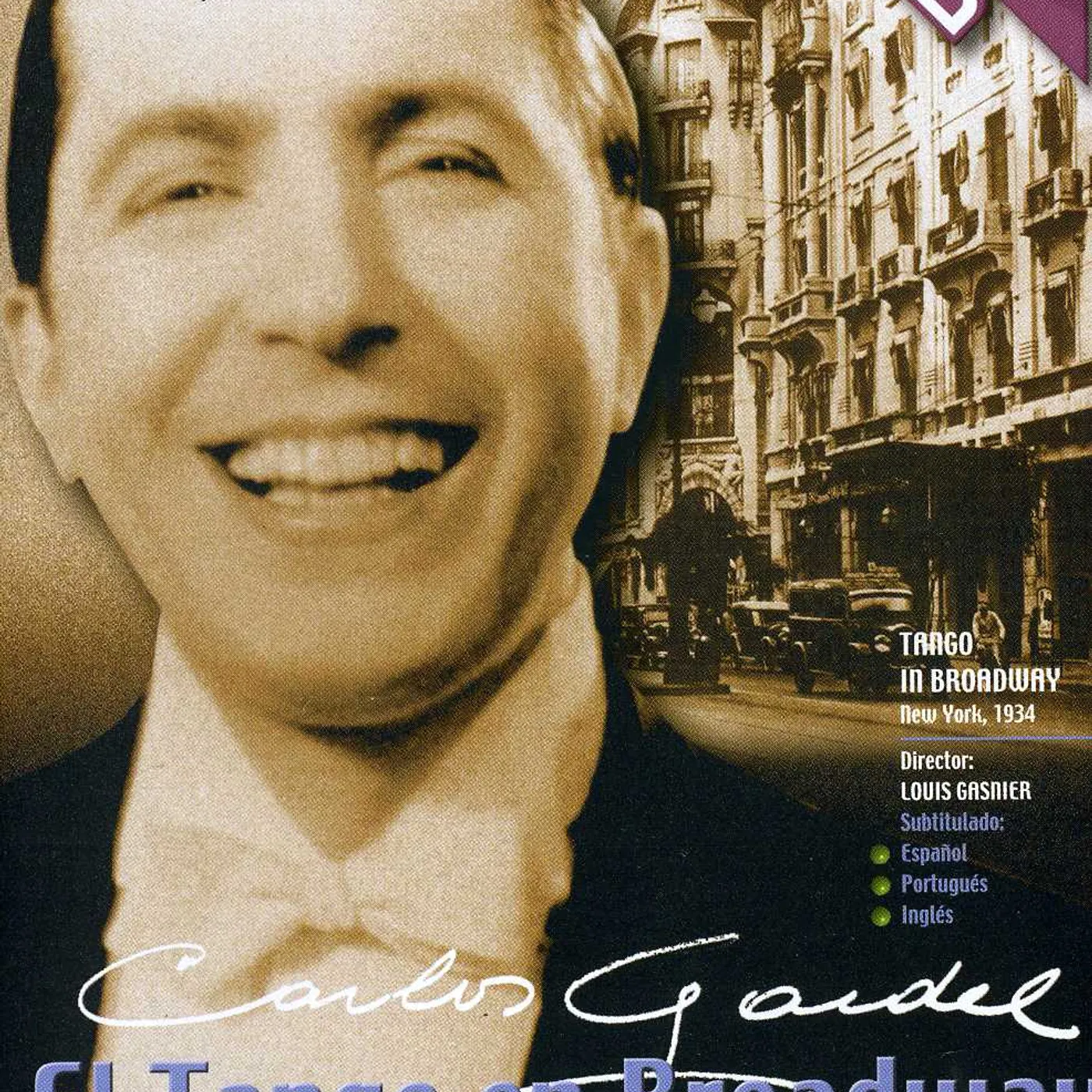 Carlos Gardel EL TANGO EN BROADWAY DVD
