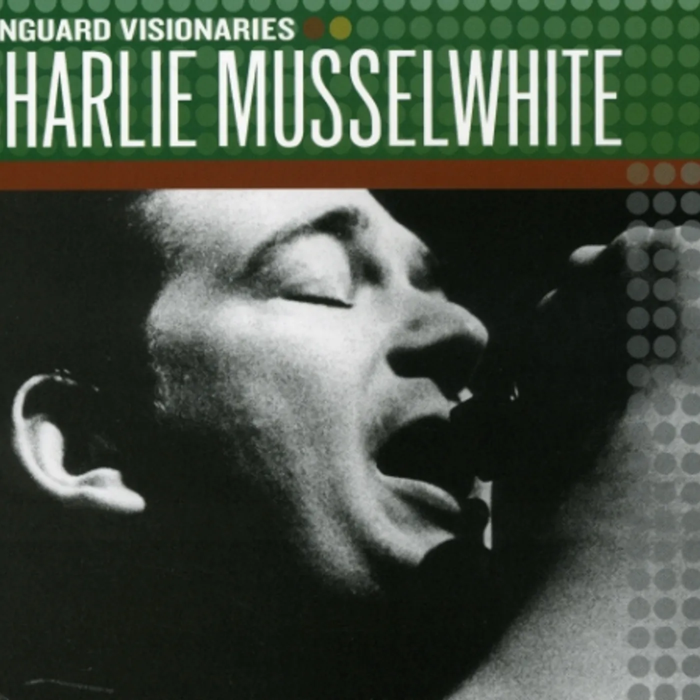 Charlie Musselwhite VANGUARD VISIONARIES CD
