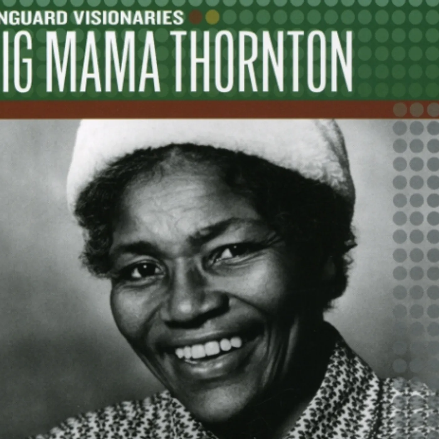 Big Mama Thornton VANGUARD VISIONARIES CD