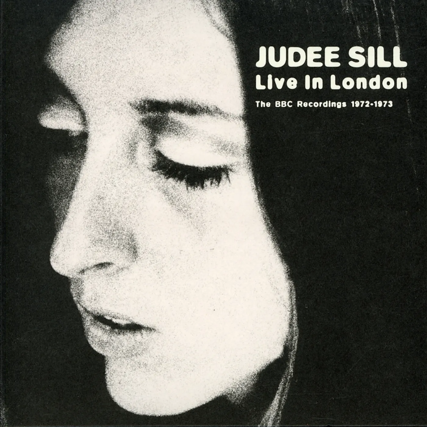 Judee Sill LIVE IN LONDON: BBC RECORDINGS 1972-1973 CD