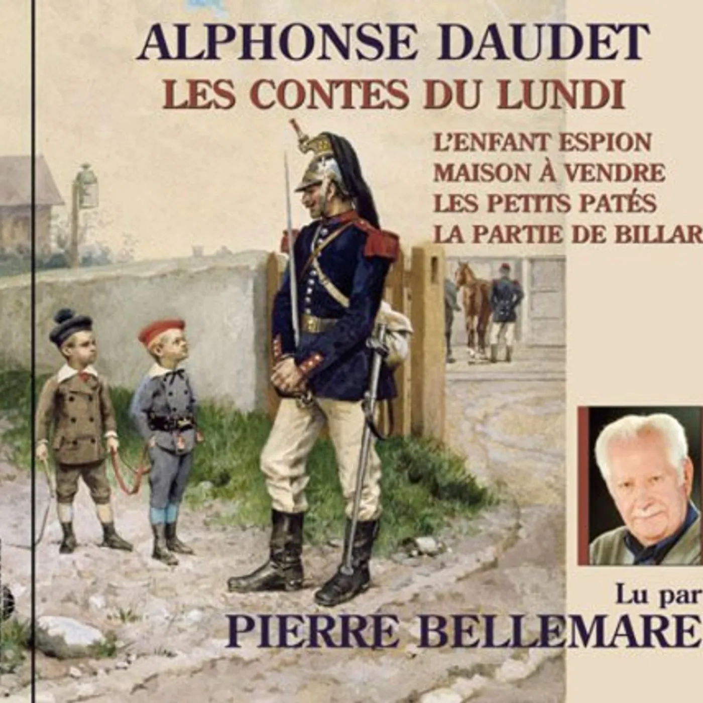 Pierre Bellemare CONTES DU LUNDI: ALPHONSE DAUDET CD