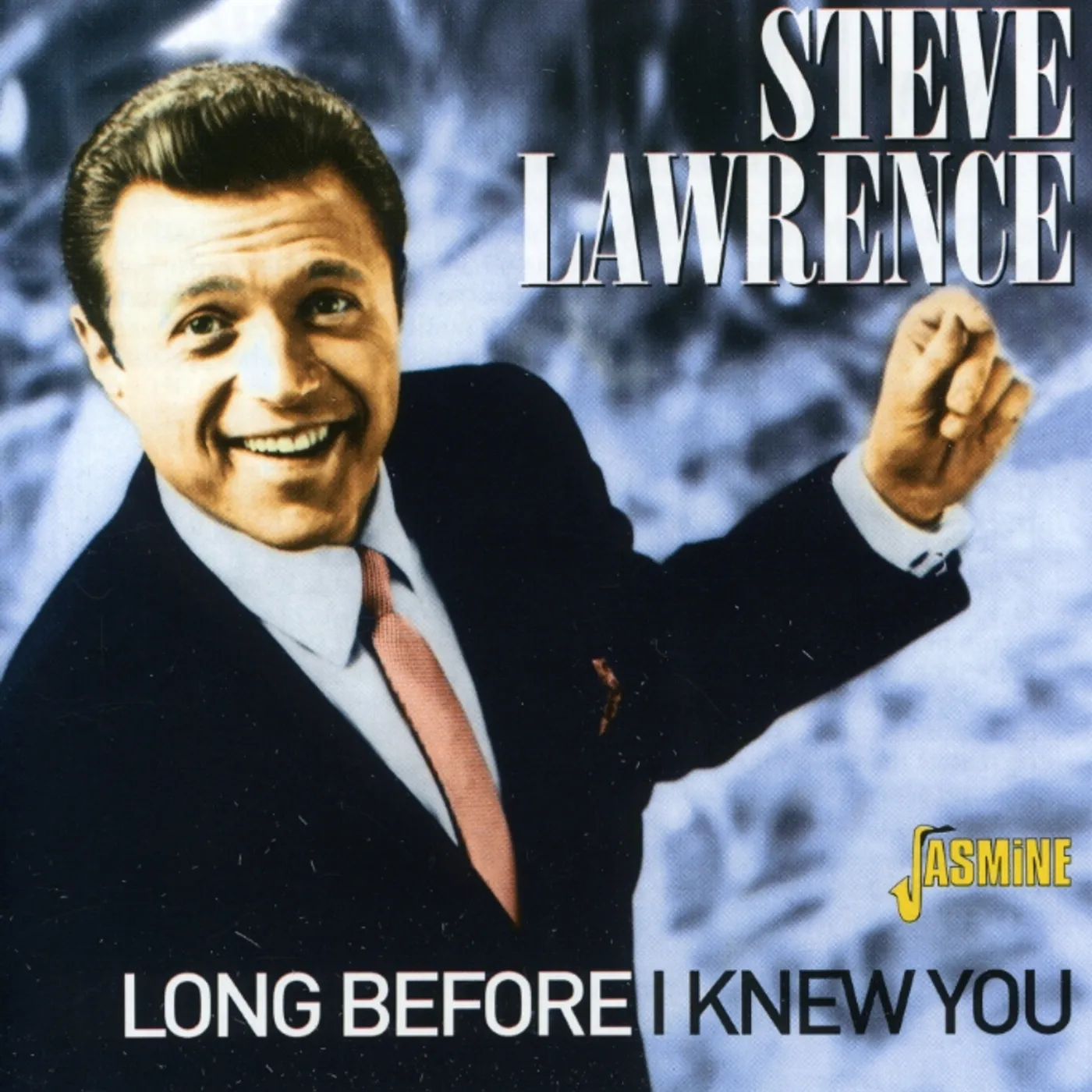 Steve Lawrence LONG BEFORE I KNEW YOU CD
